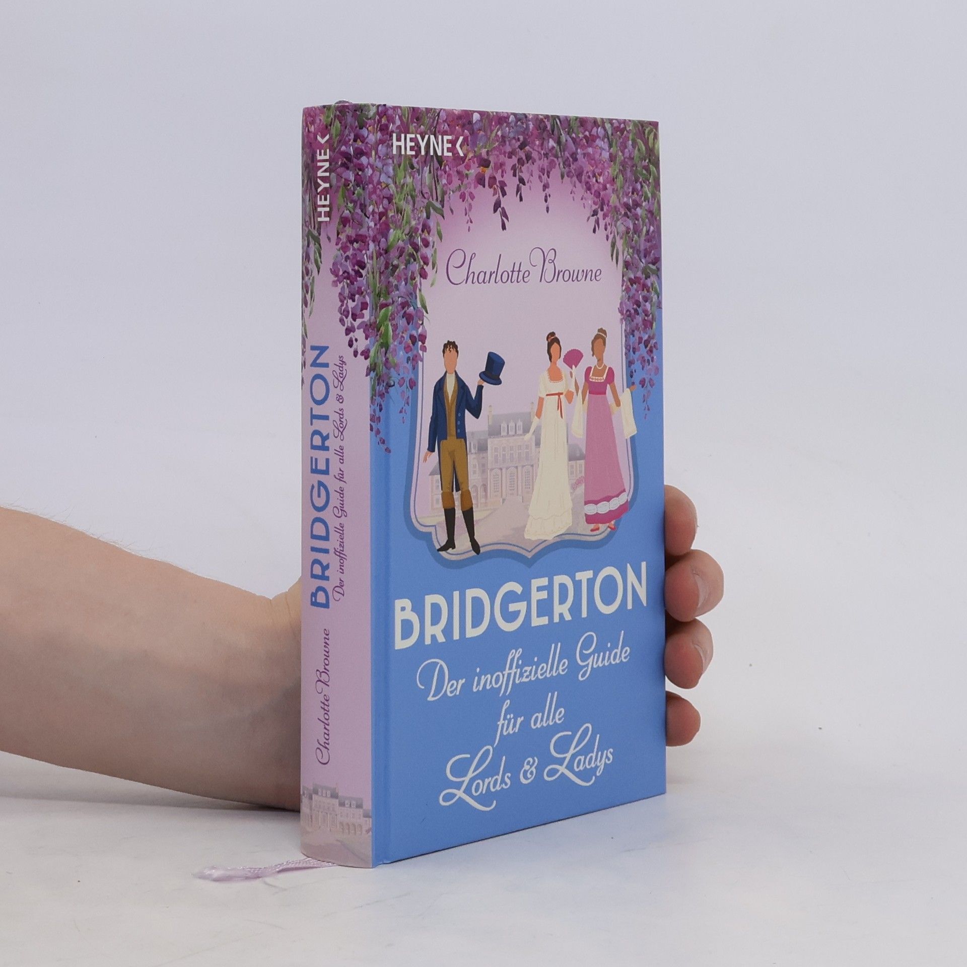 Charlotte Browne Bridgerton: Der inoffizielle Guide für alle Lords und Ladys