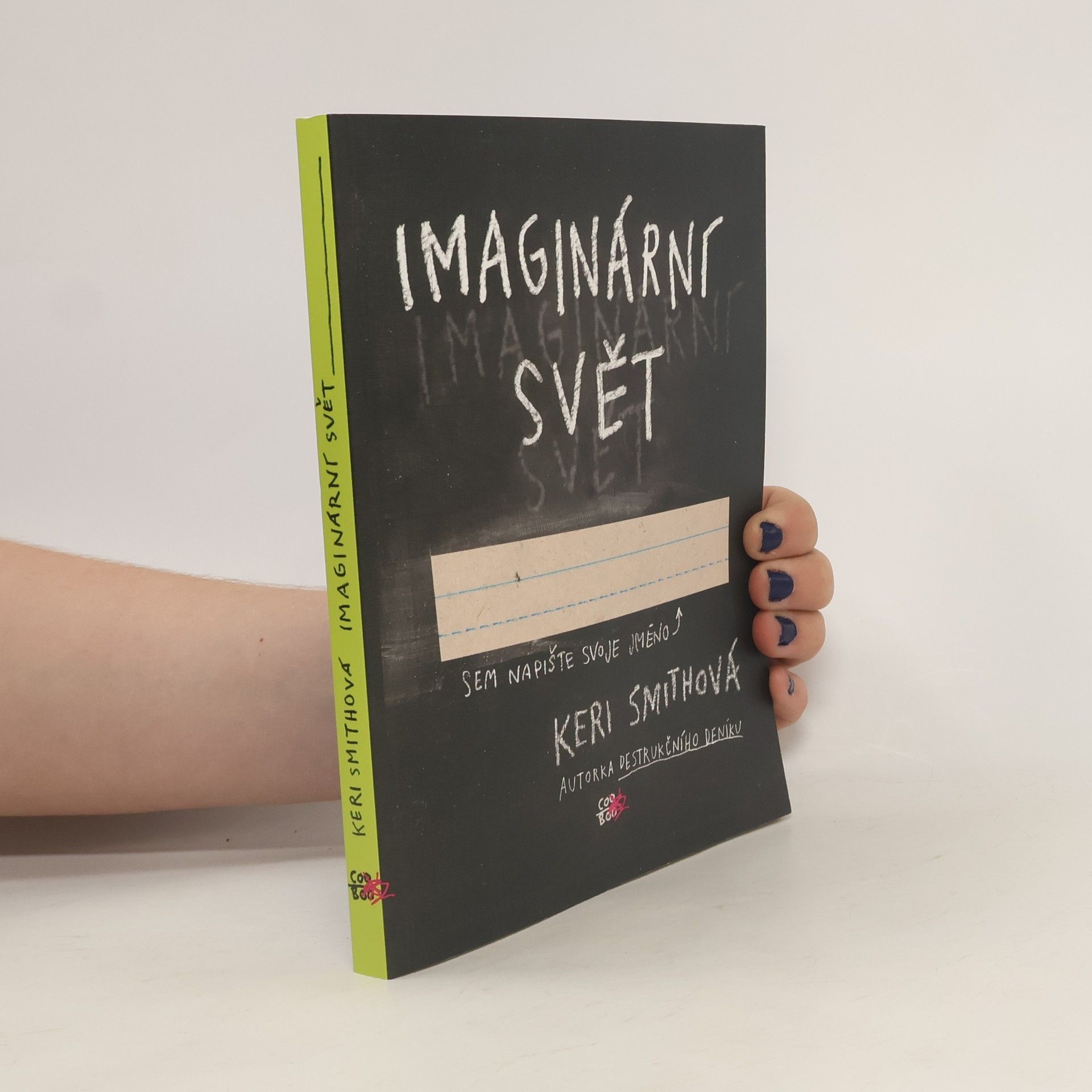 Keri Smith Imaginární svět