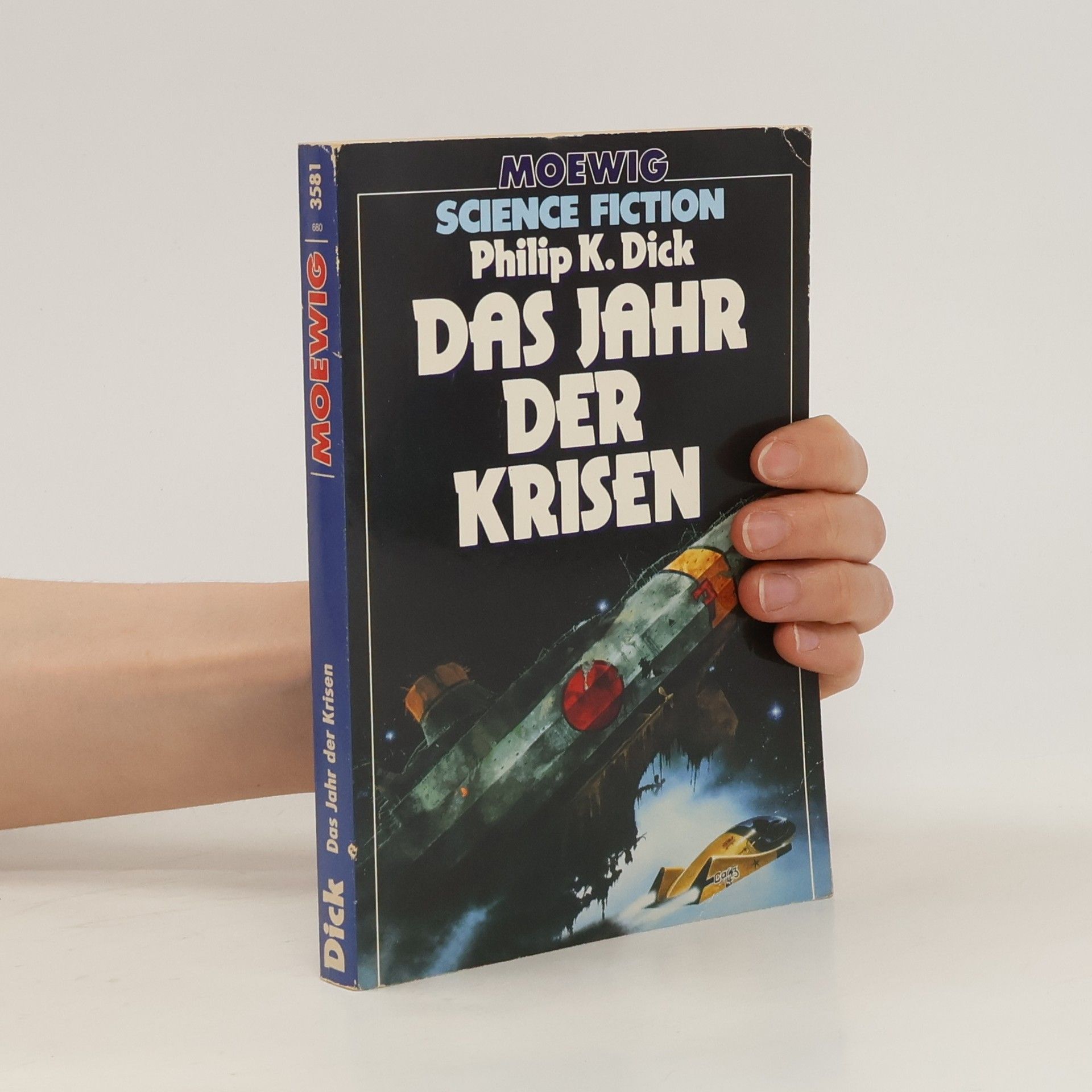 Philip K. Dick Das Jahr der Krisen. Science Fiction