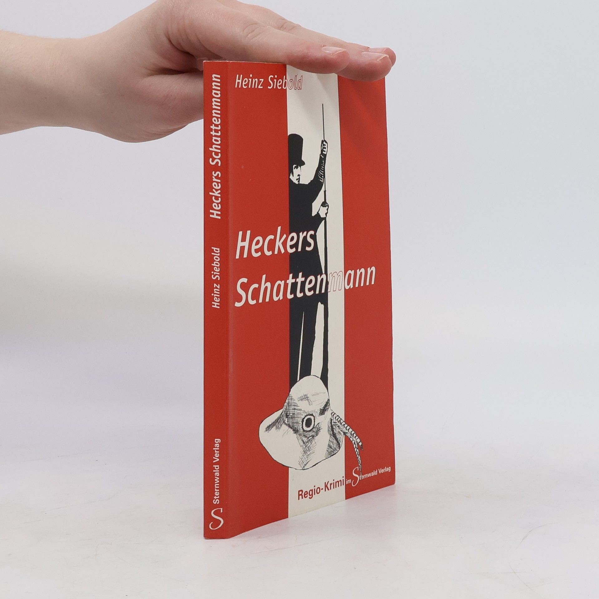 Heinz Siebold Heckers Schattenmann