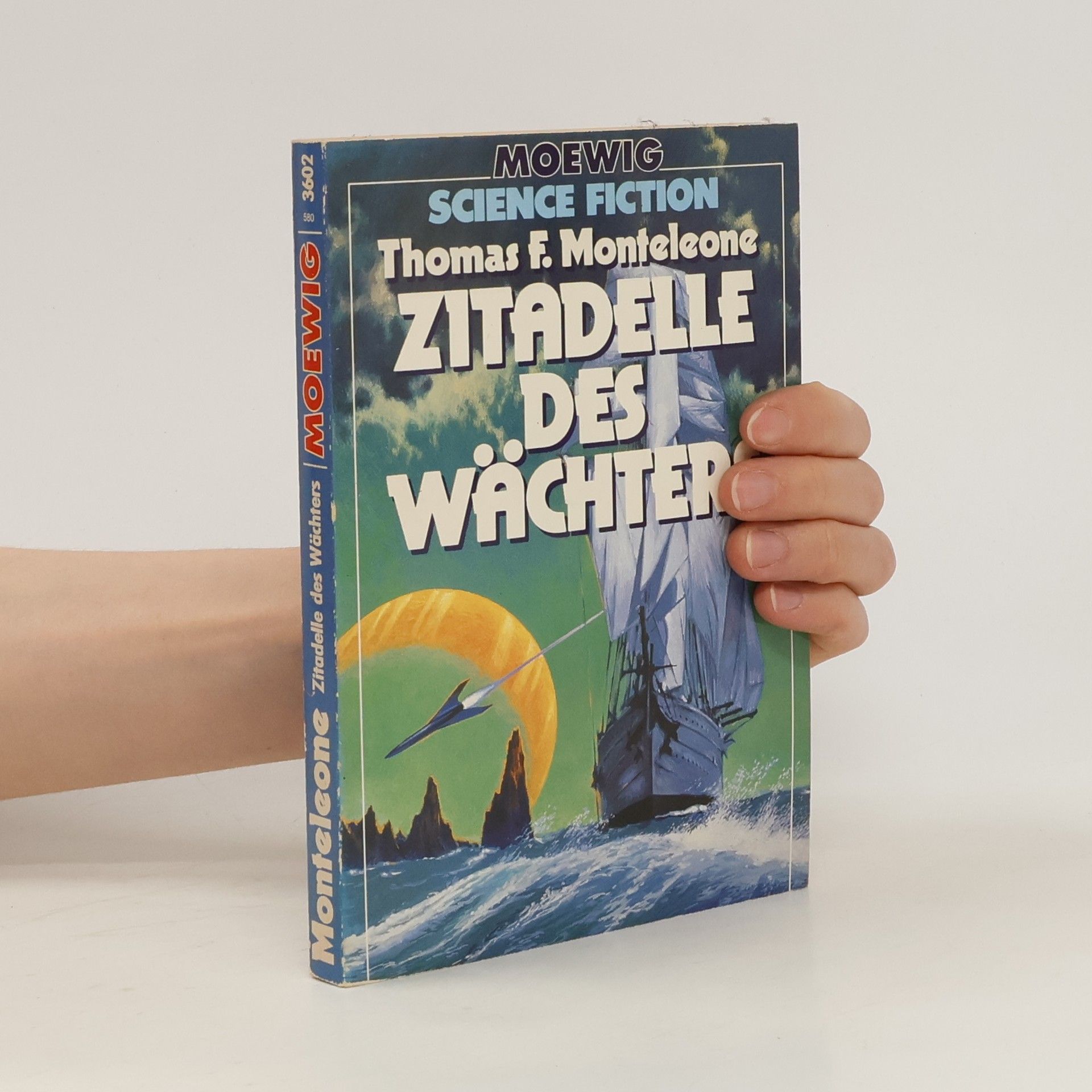 Thomas F. Monteleone Zitadelle des Wächters. Science Fiction