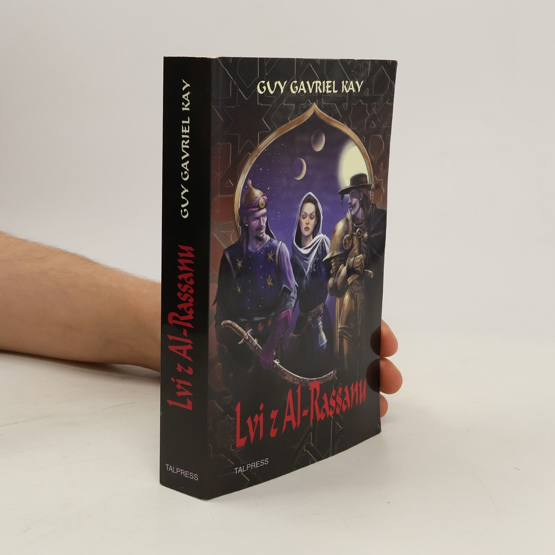 Guy Gavriel Kay Lvi z Al-Rassanu