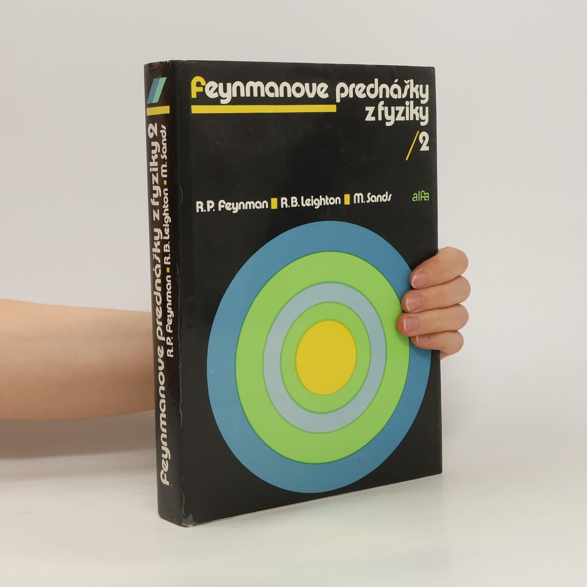 Richard Feynman Feynmanove prednášky z fyziky 2