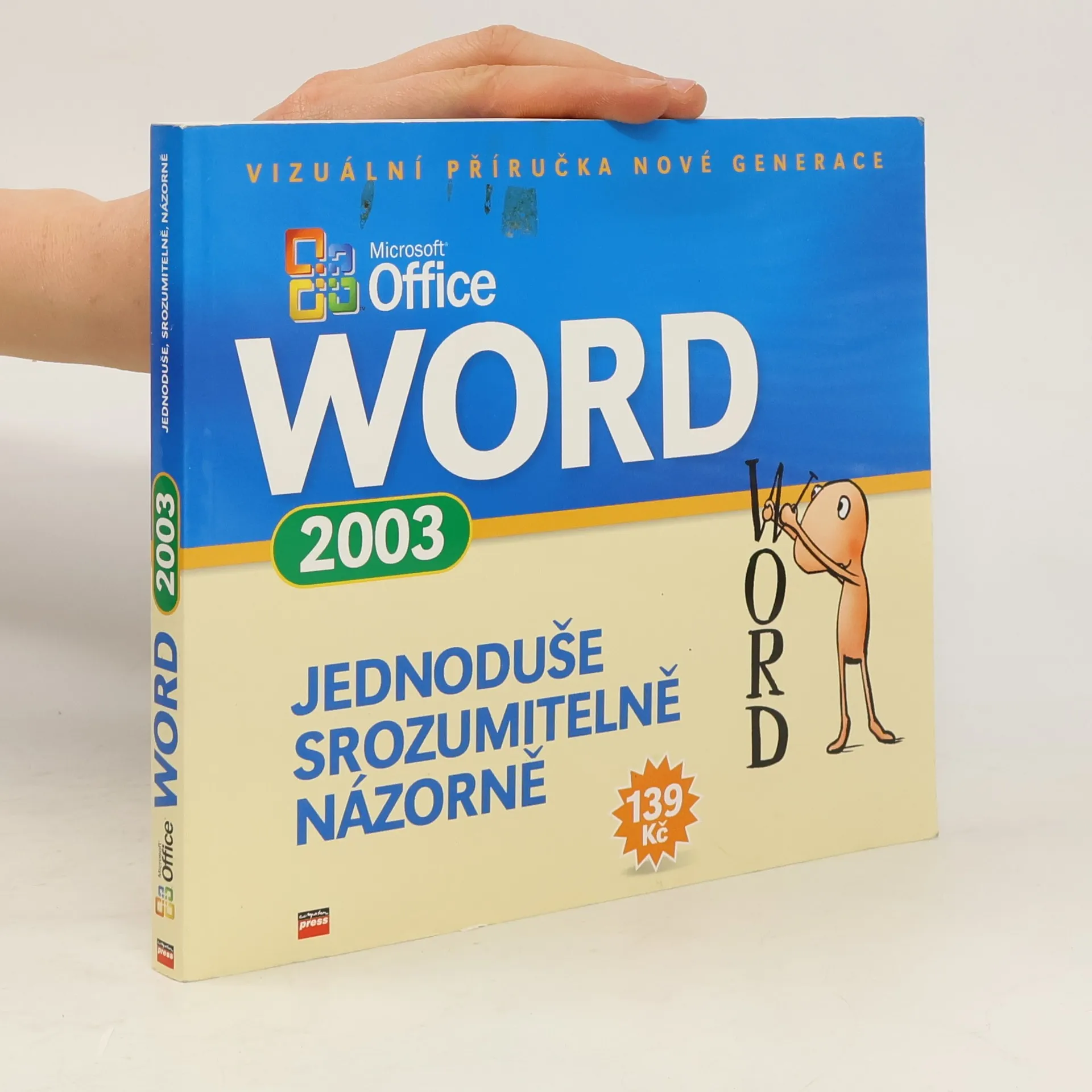 Microsoft Office Word 2003. Jednoduše, srozumitelně, názorně | Book | kolektiv | CS