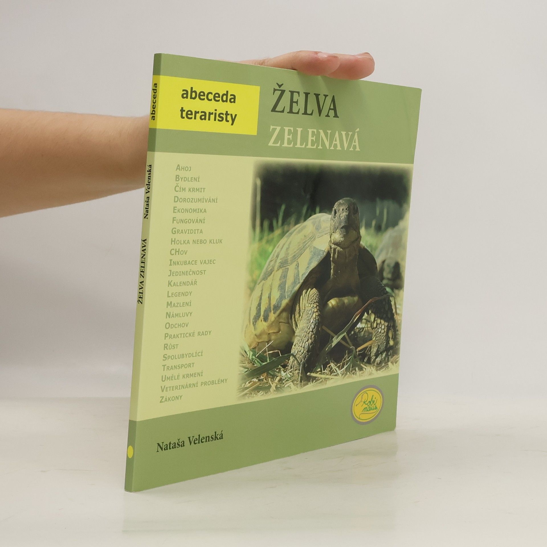 Nataša Velenská Želva zelenavá