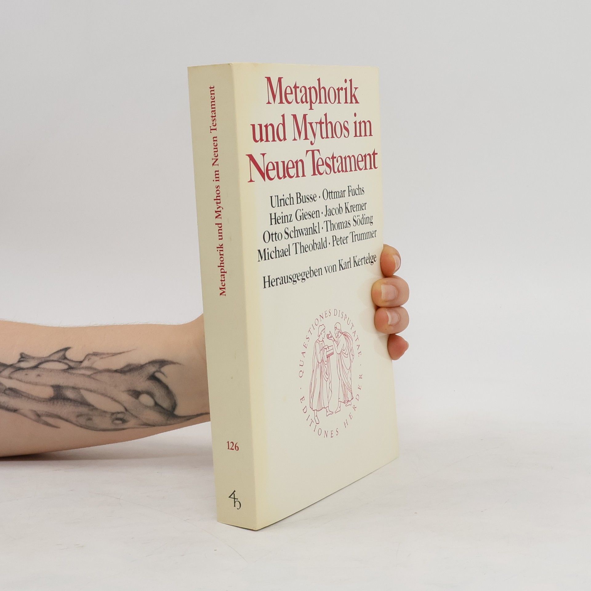 Karl Kertelge Metaphorik und Mythos im Neuen Testament