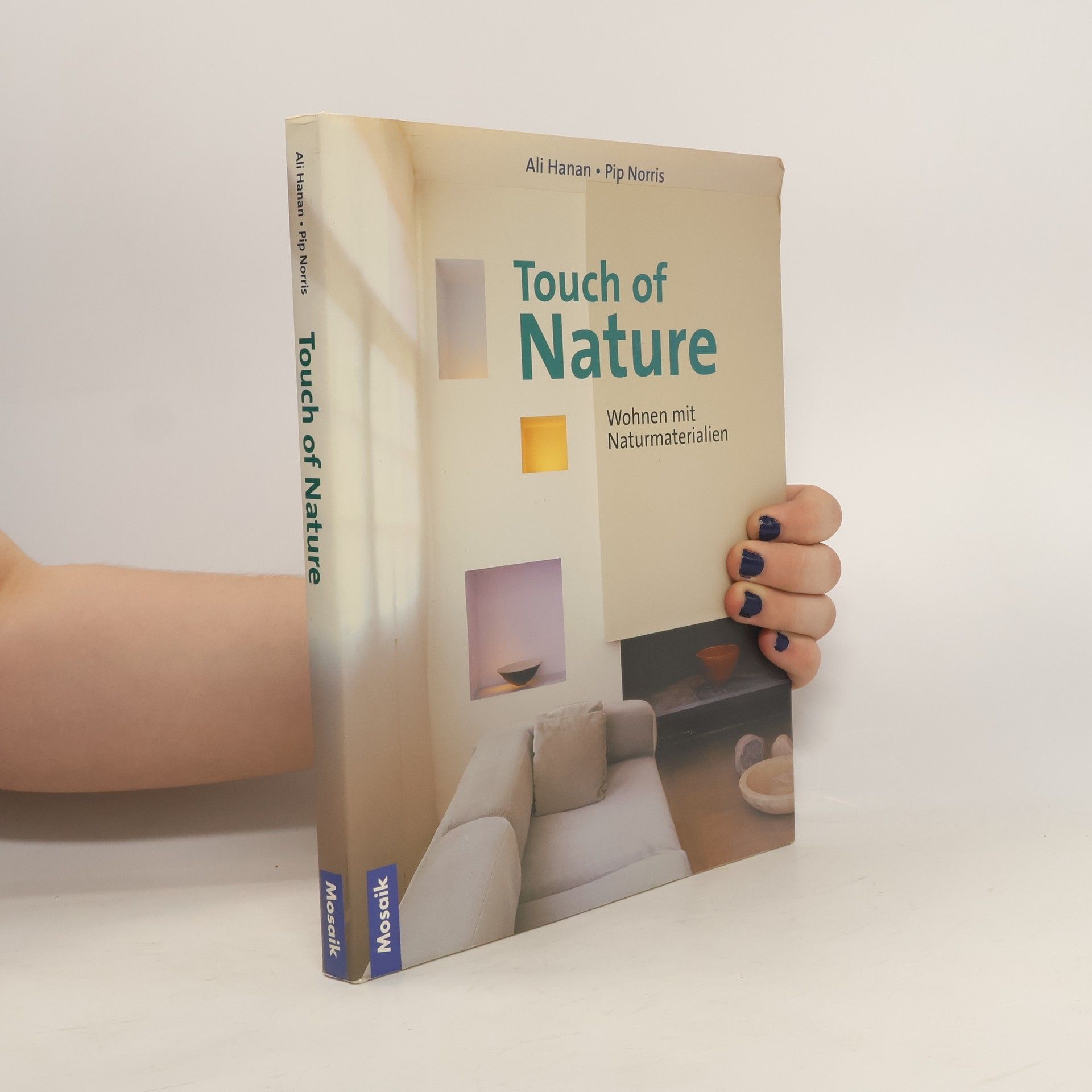 Ali Hanan Touch of nature. Wohnen mit Naturmaterialien