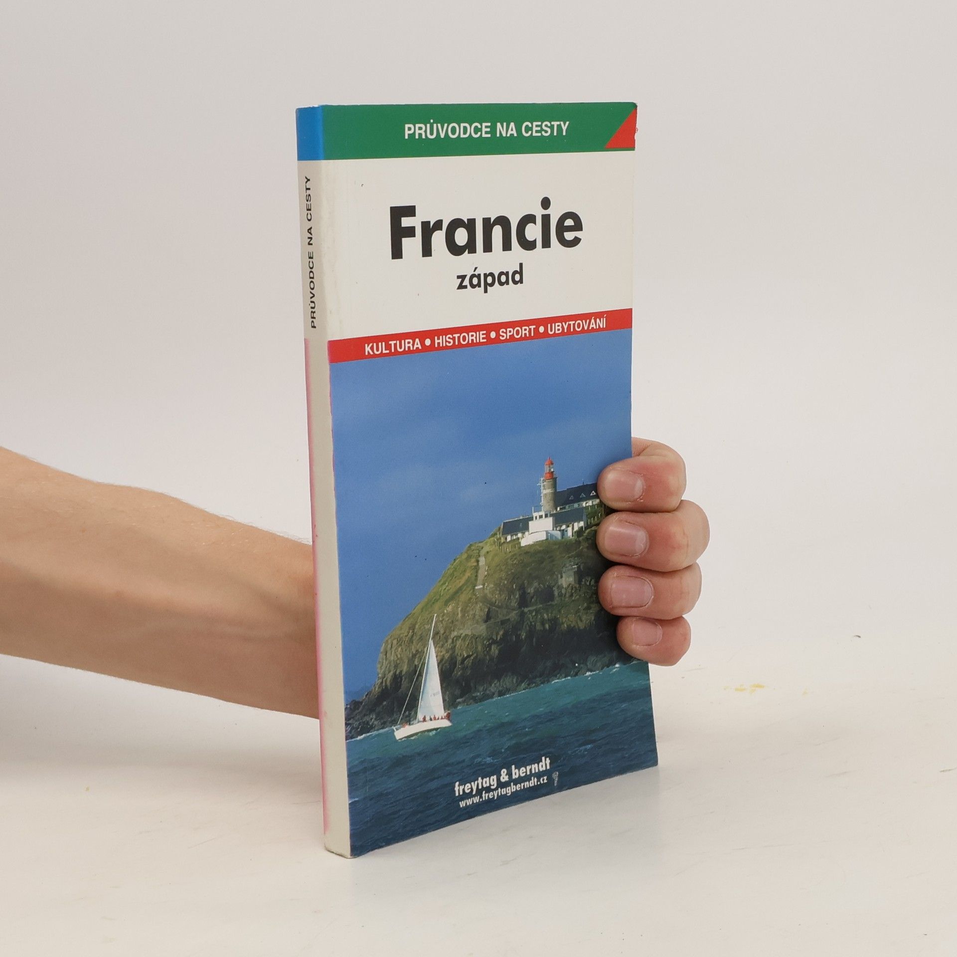 Marian S. Sucha Francie - západ Normandie, Bretaň, Vendée, a Poitou-Charentes