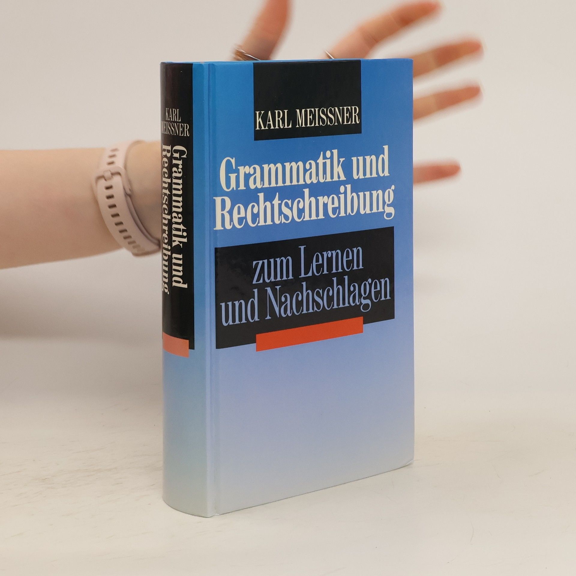 Karl Meissner Grammatik und Rechtschreibung zum Lernen und Nachschlagen