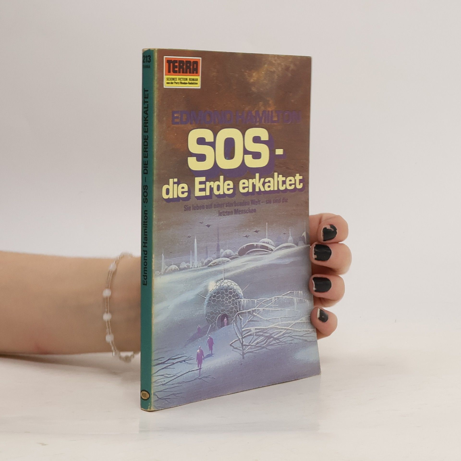 Edmond Moore Hamilton SOS - die Erde erkaltet
