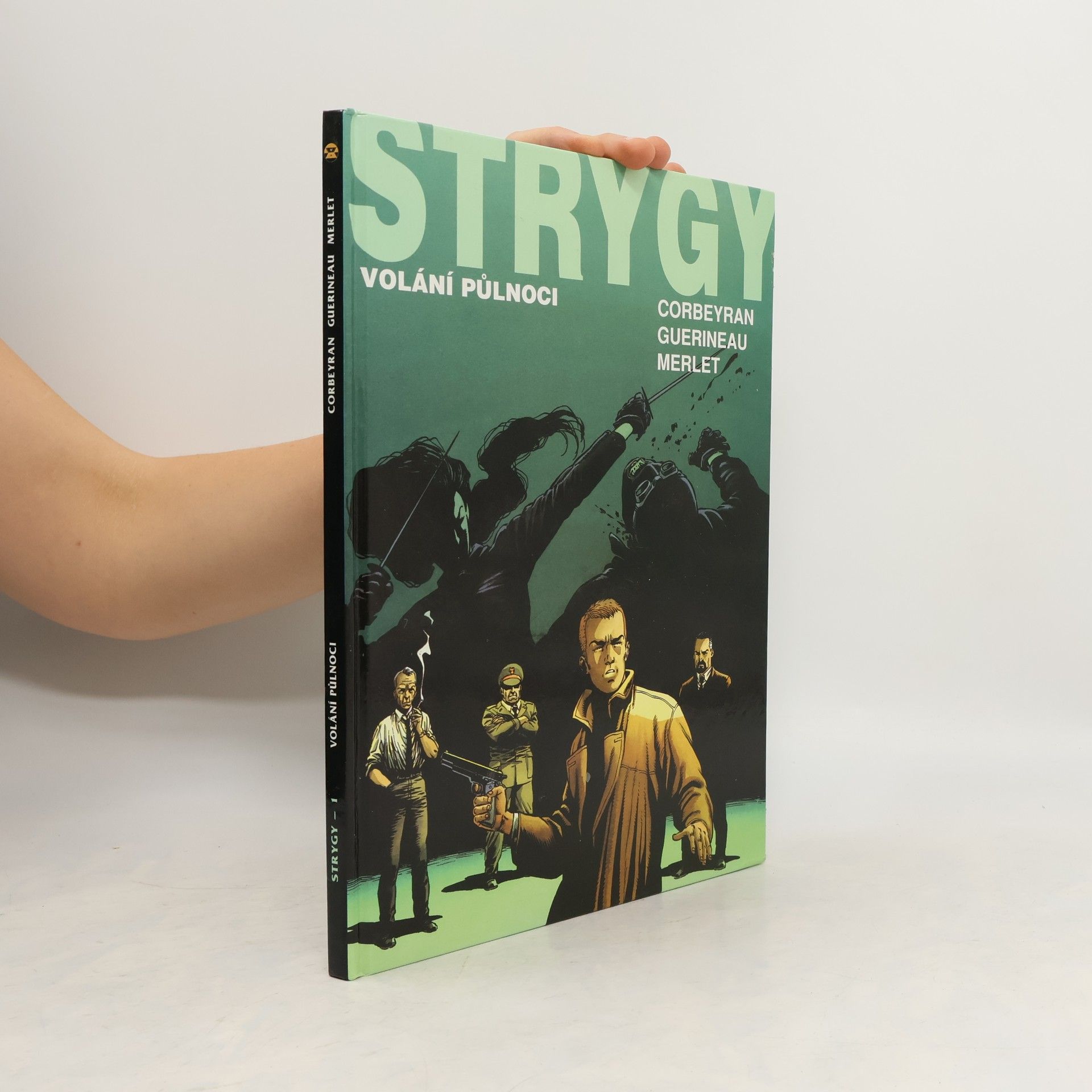 Corbeyran Strygy. Volání půlnoci