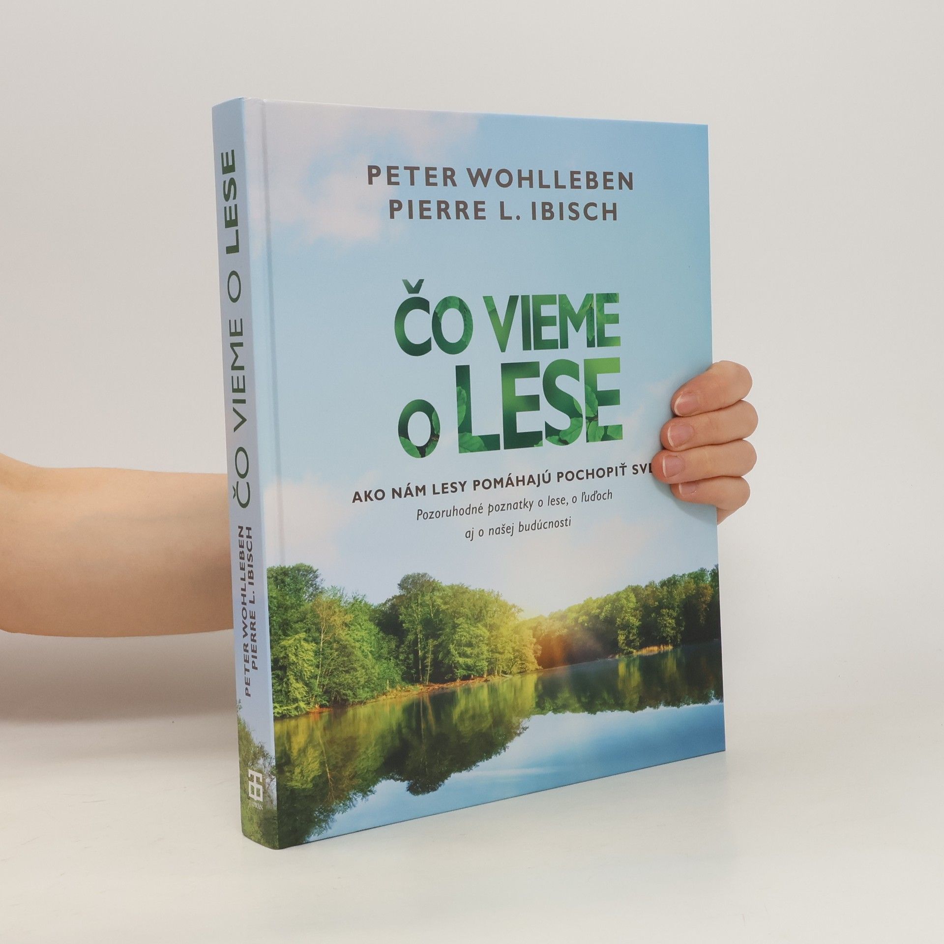 Peter Wohlleben Čo vieme o lese