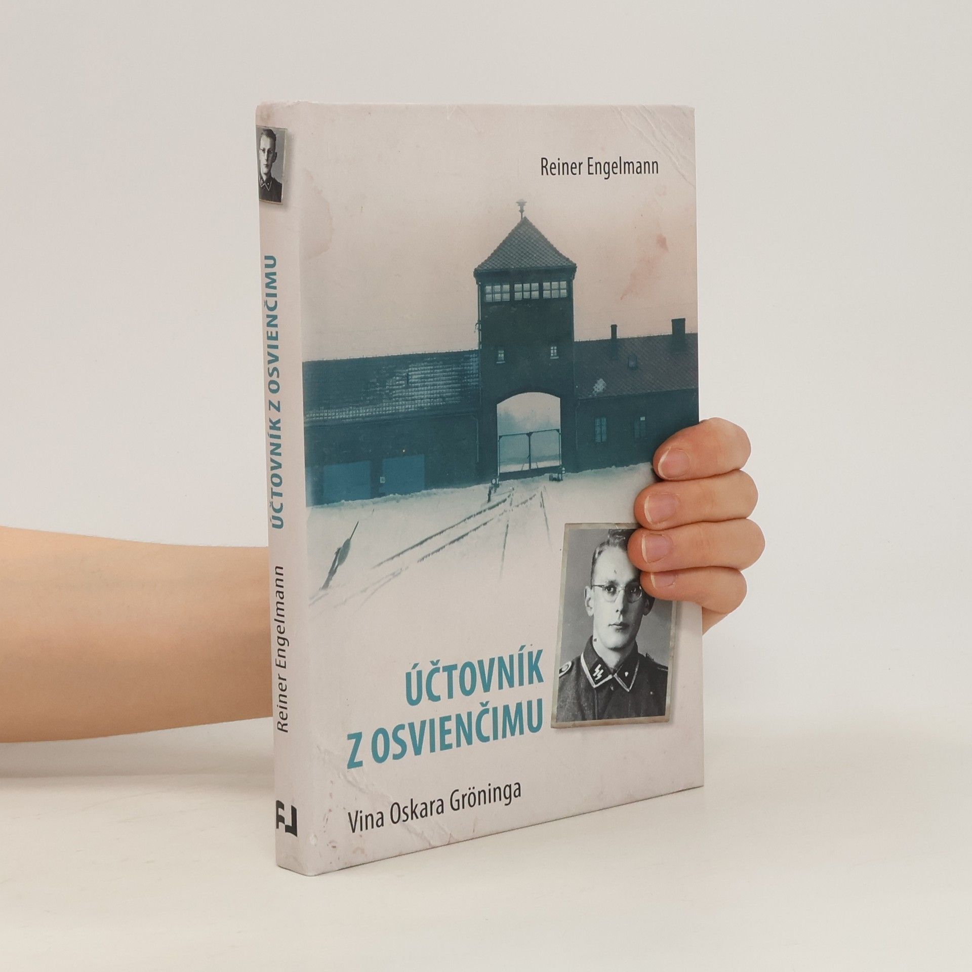 Reiner Engelmann Účtovník z Osvienčimu
