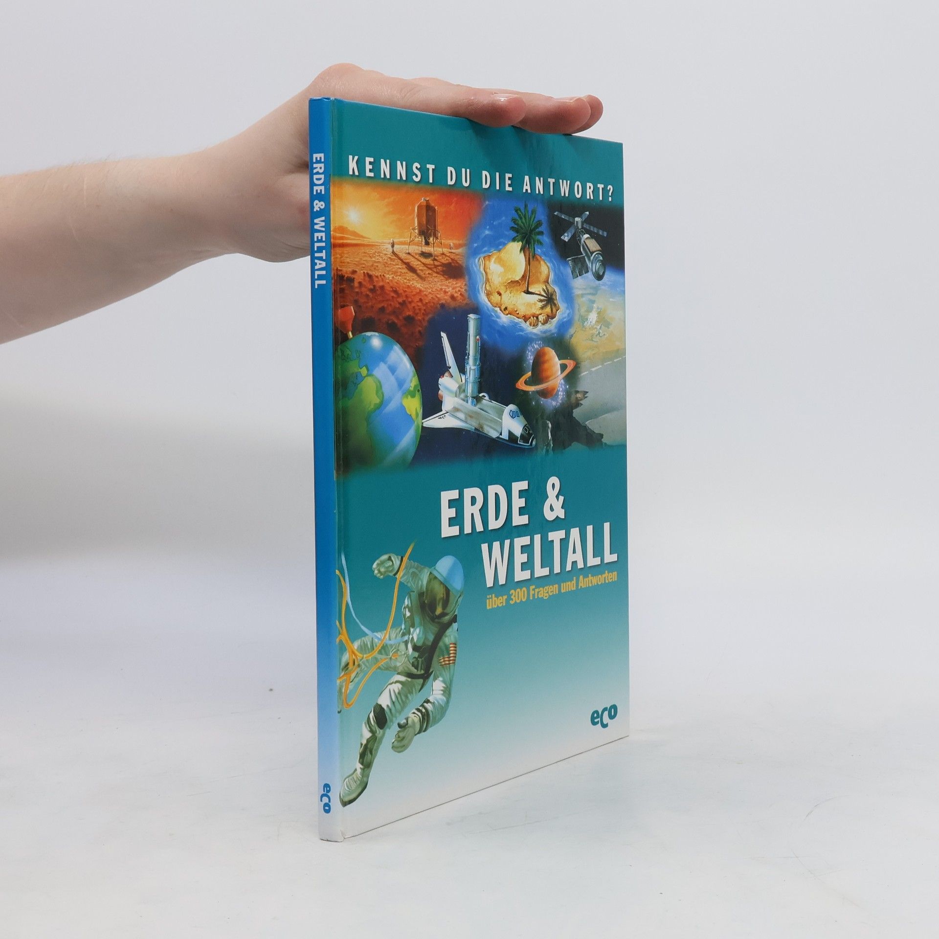 AA.VV. Kennst du due Antwort? Erde & Weltall