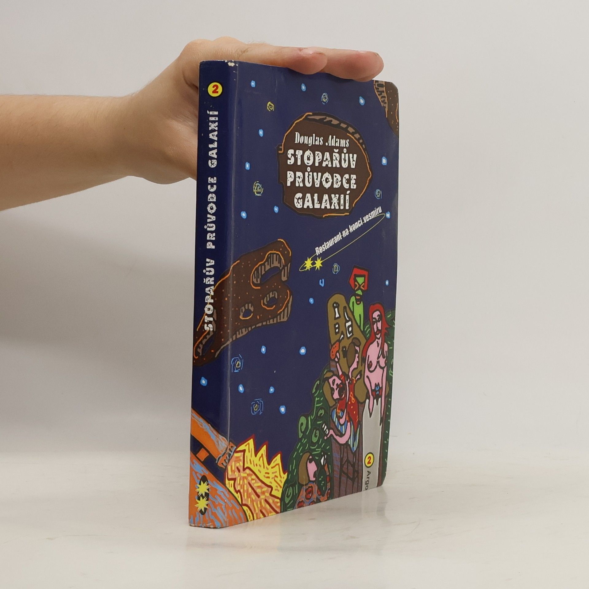 Douglas Adams Stopařův průvodce Galaxií. (2), Restaurant na konci vesmíru