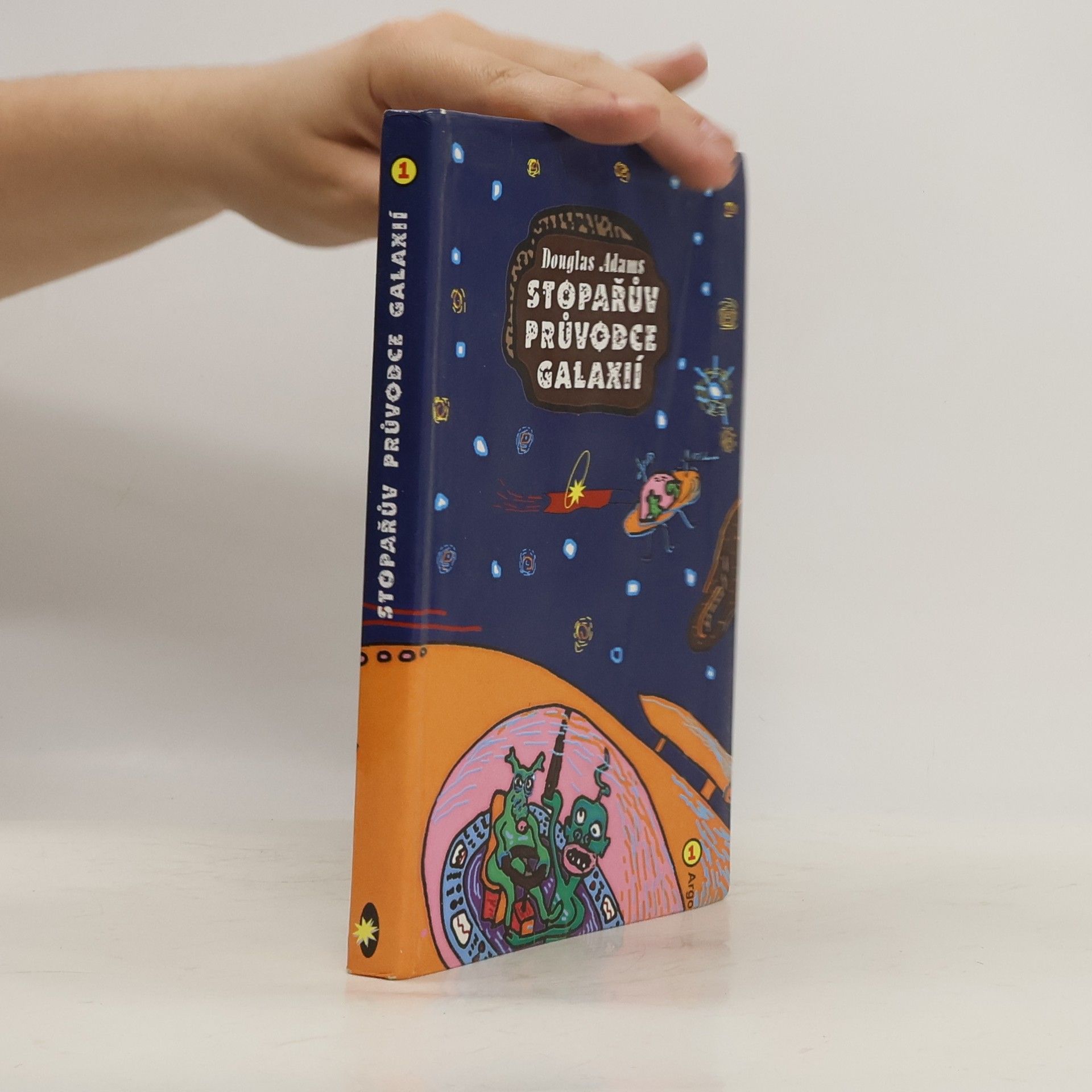 Douglas Adams Stopařův průvodce Galaxií 1