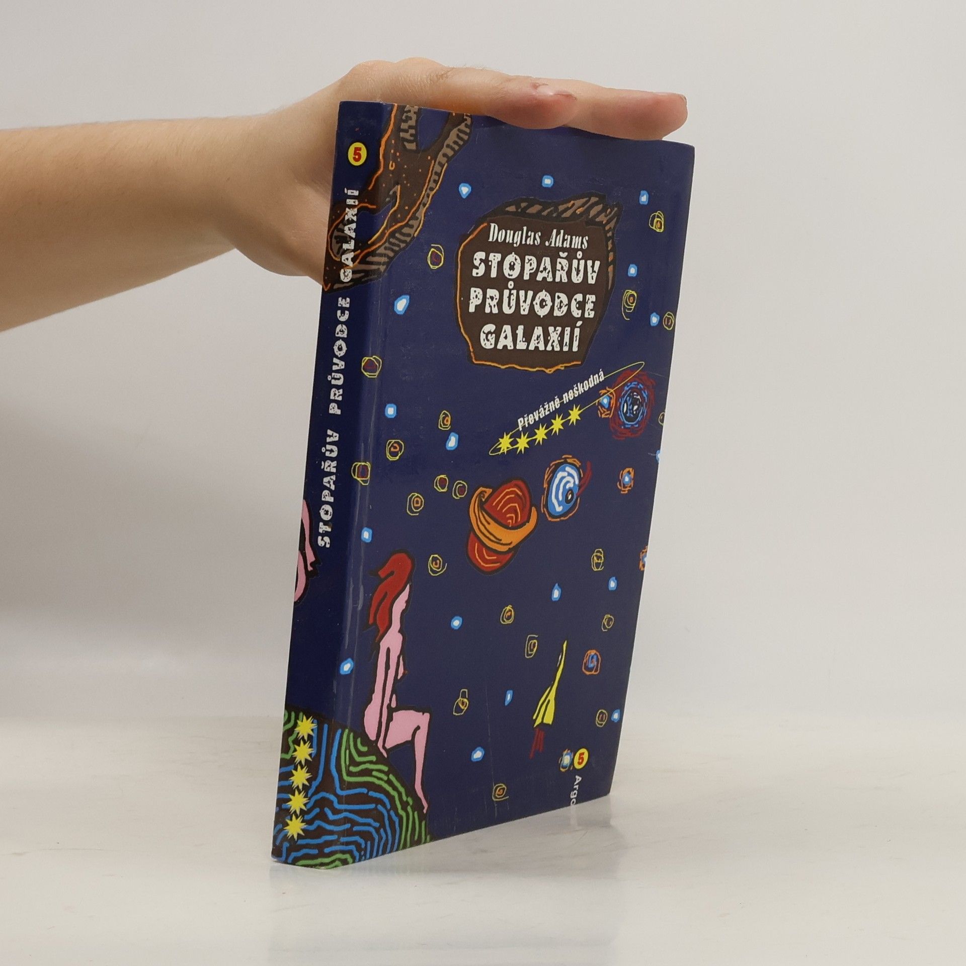 Douglas Adams Stopařův průvodce Galaxií. 5, Převážně neškodná
