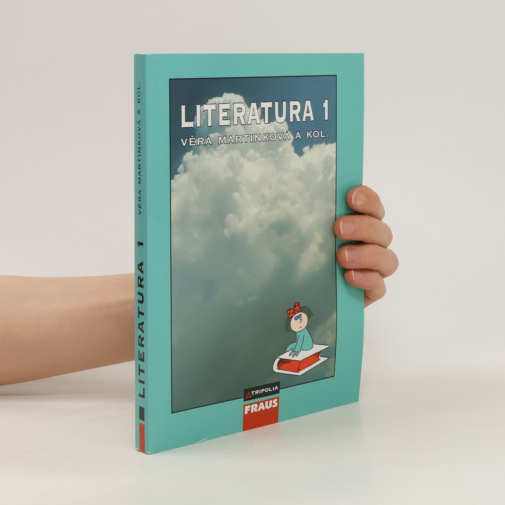 Věra Martinková Literatura 1 : pro 1. ročník středních škol (s přílohou)