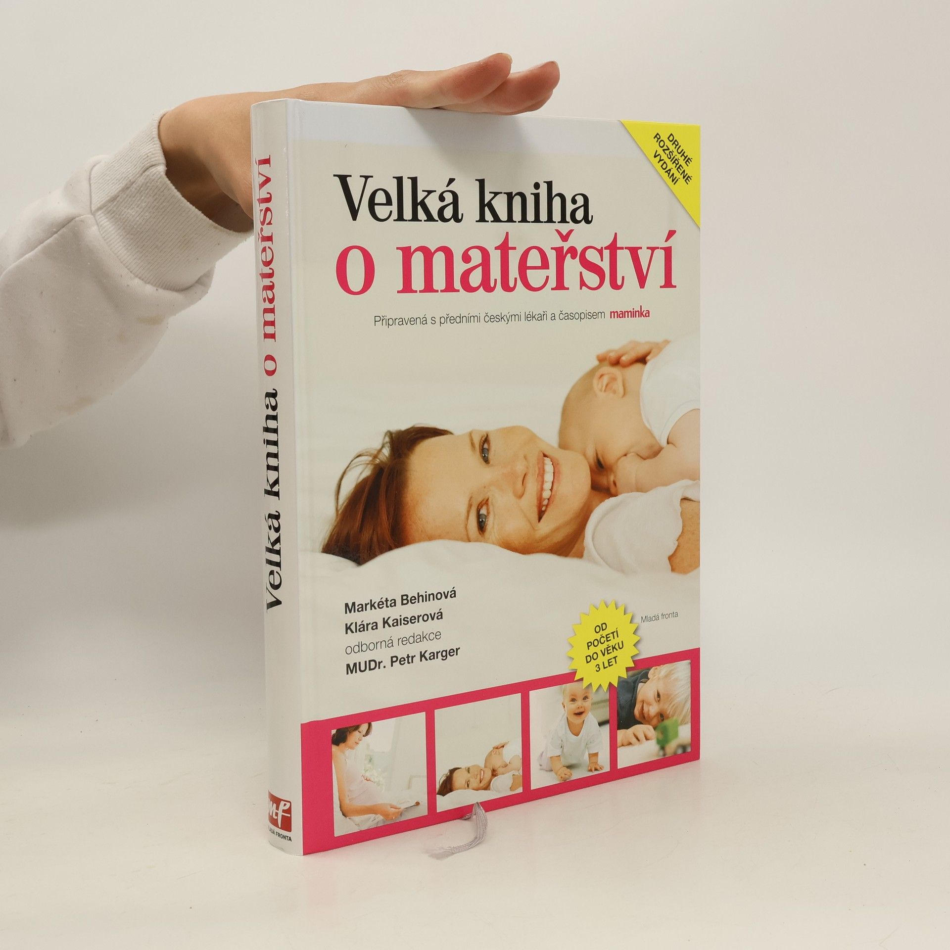 Petr Karger Velká kniha o mateřství. Od početí do věku 3 let.