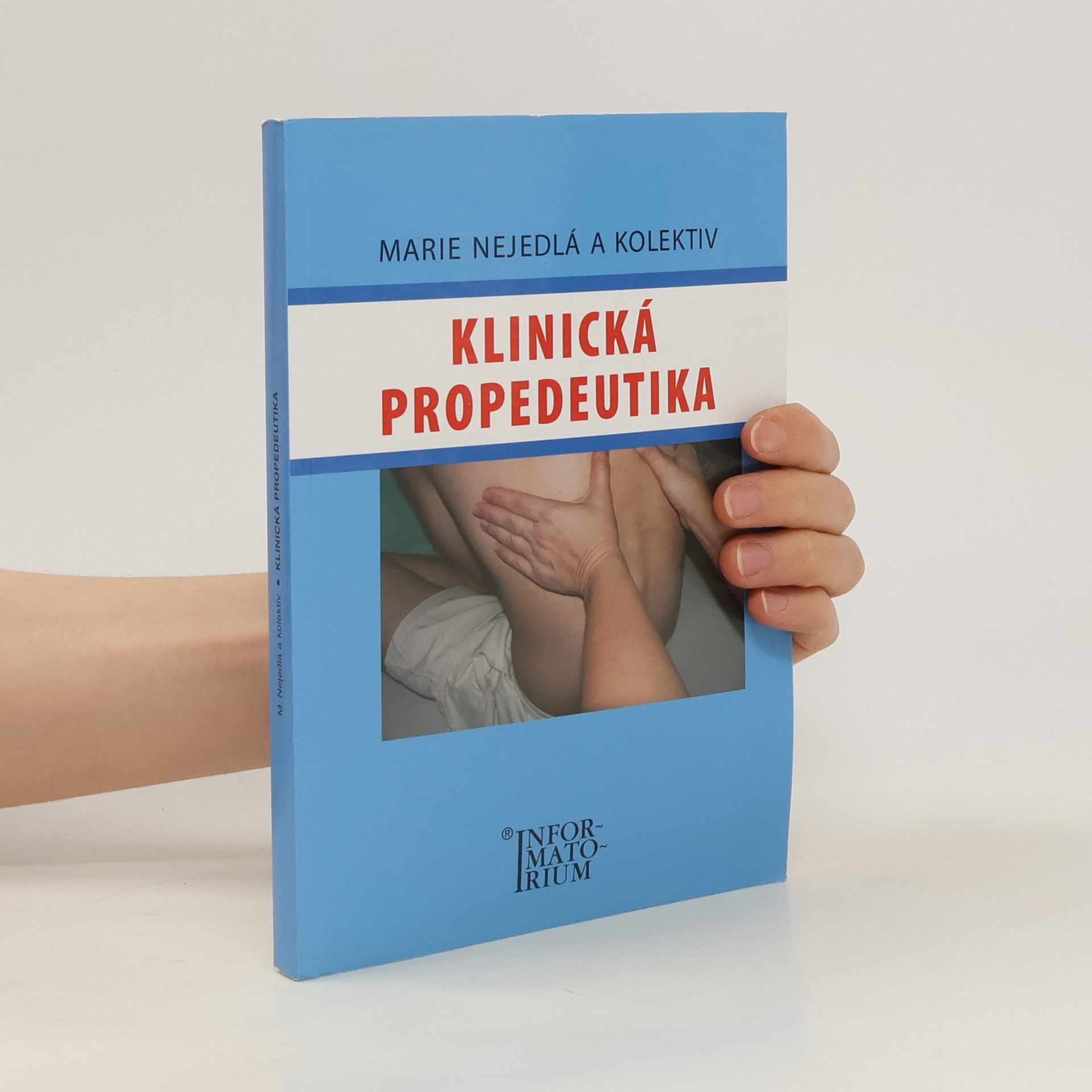 Marie Nejedlá Klinická propedeutika - Pro SZŠ