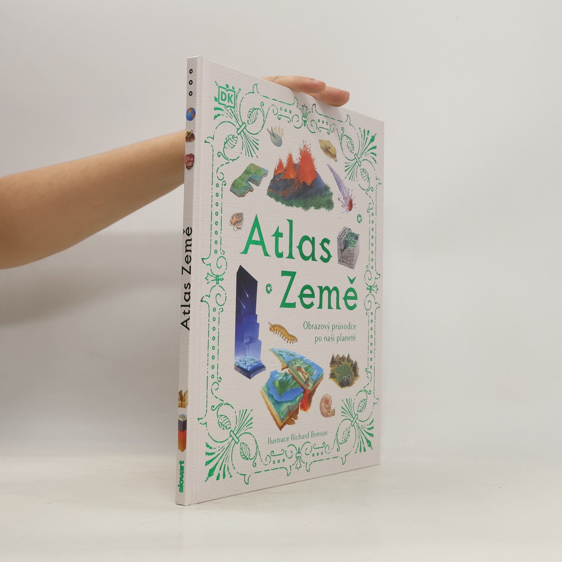 kolektiv Atlas Země: Obrazový průvodce po naší planetě