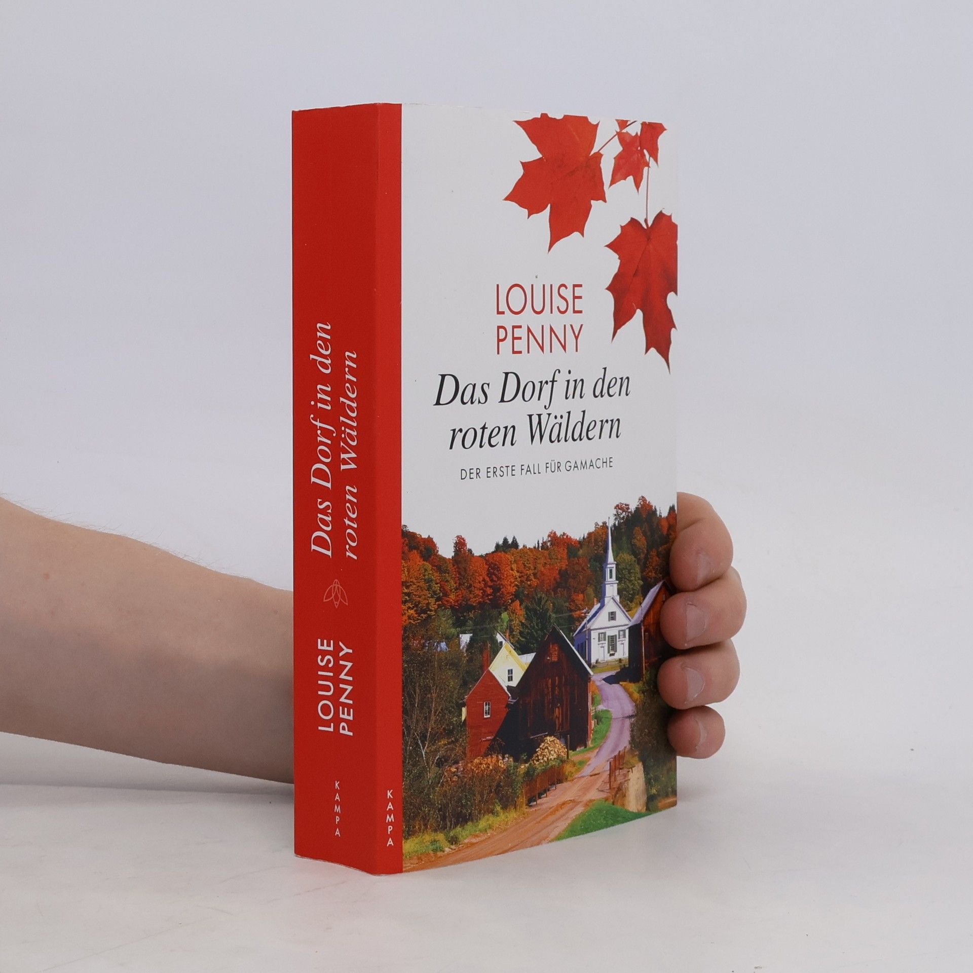 Louise Penny Das Dorf in den roten Wäldern