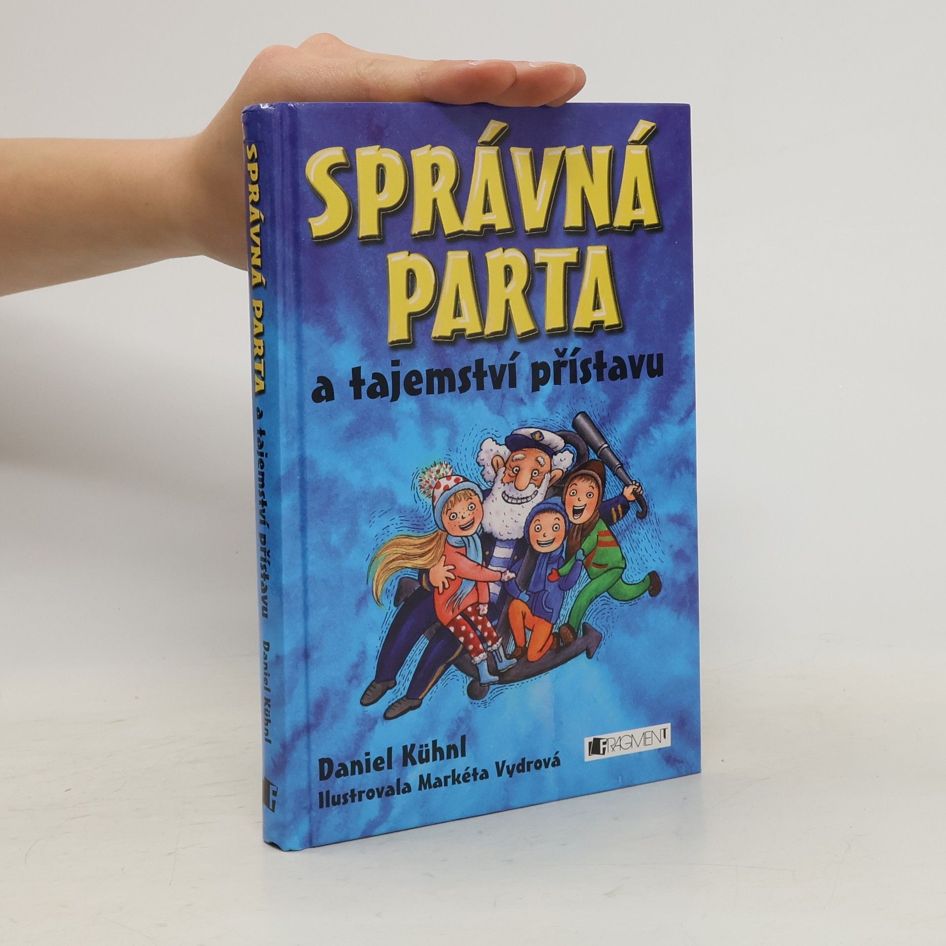 Daniel Kühnl Správná parta a tajemství přístavu