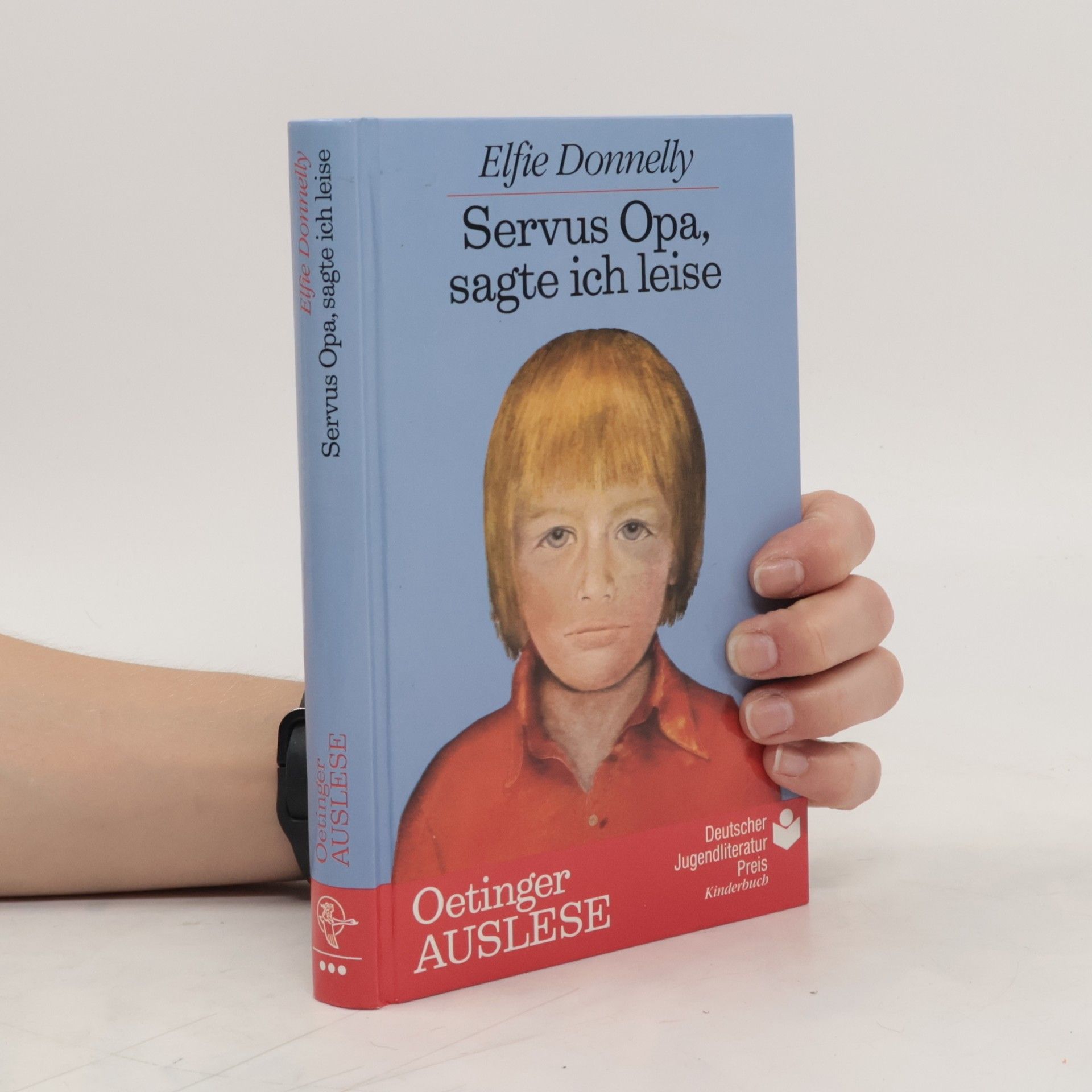 Elfie Donnelly Servus Opa, sagte ich leise