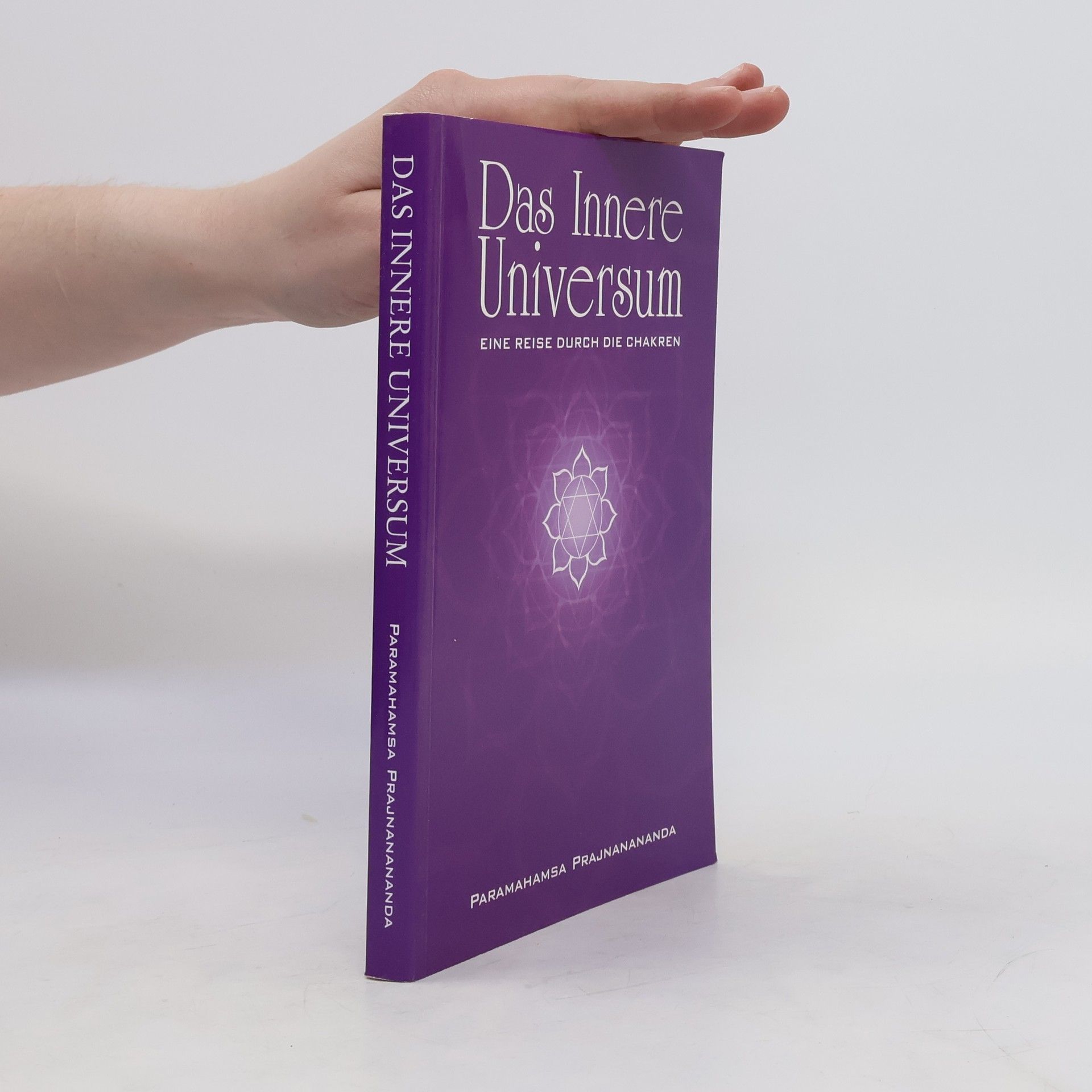 Paramahamsa Prajnanananda Das innere Universum. Eine Reise durch die Chakren