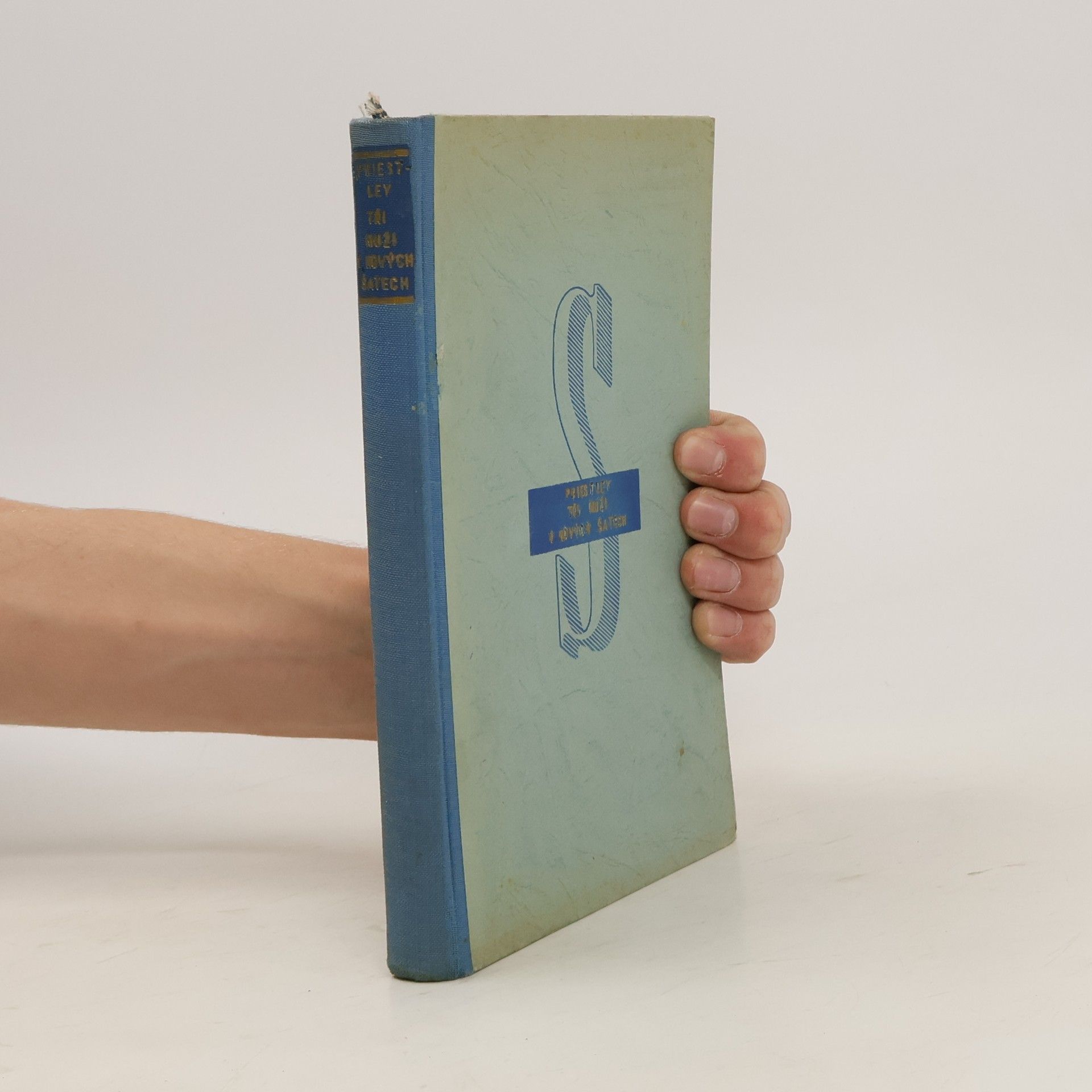 John Boynton Priestley Tři muži v nových šatech
