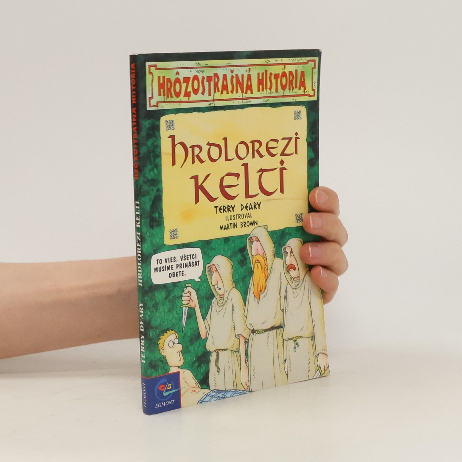 Terry Deary Hrdlorezi kelti - hrôzostrašná história