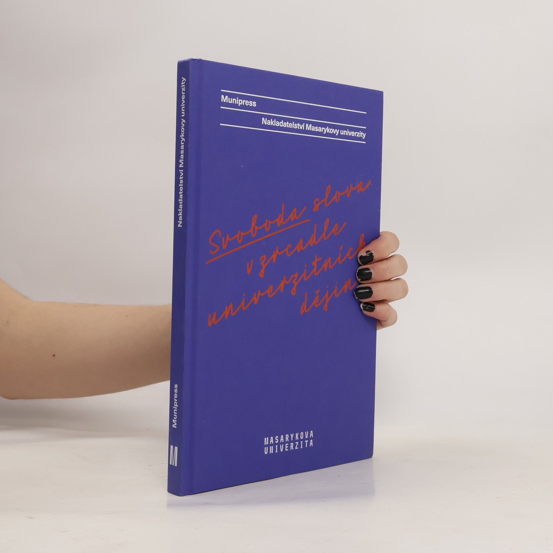 Ludvík Kundera Svoboda slova v zrcadle univerzitních dějin
