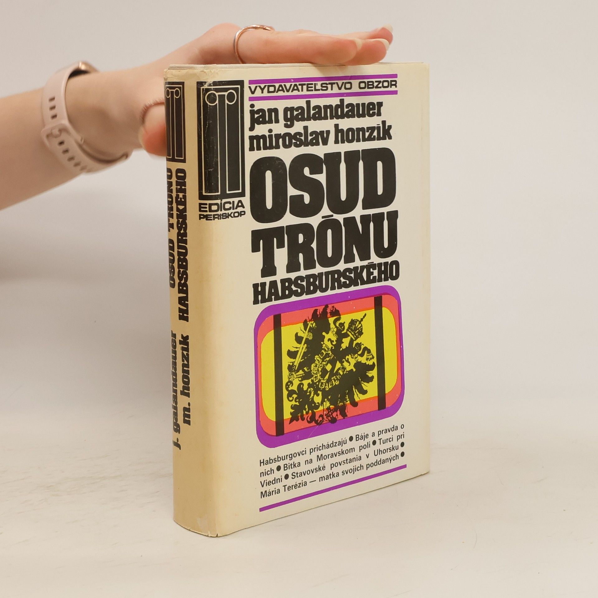 Jan Galandauer Osud trónu habsburského