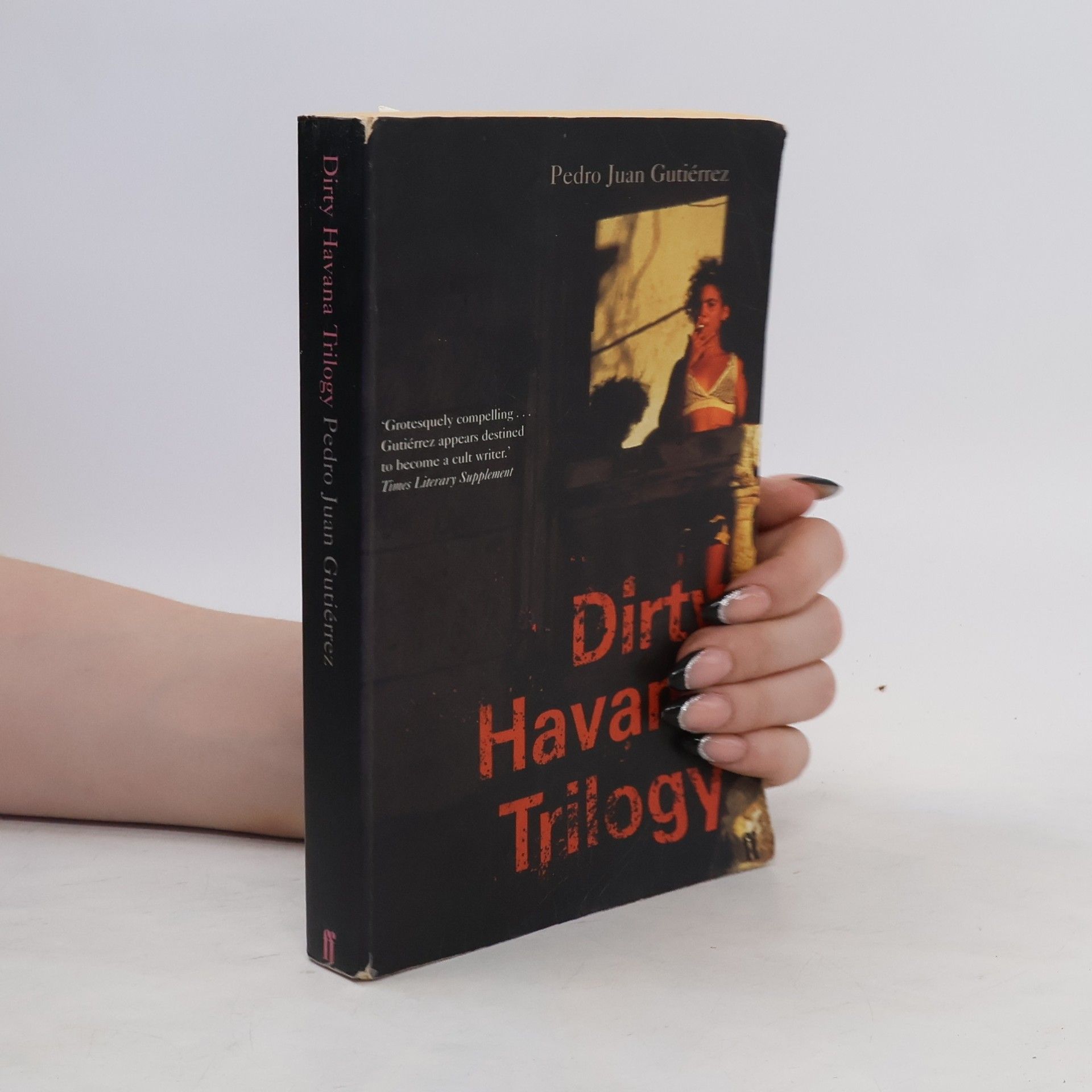 Pedro J. Gutiérrez Dirty Havana Trilogy