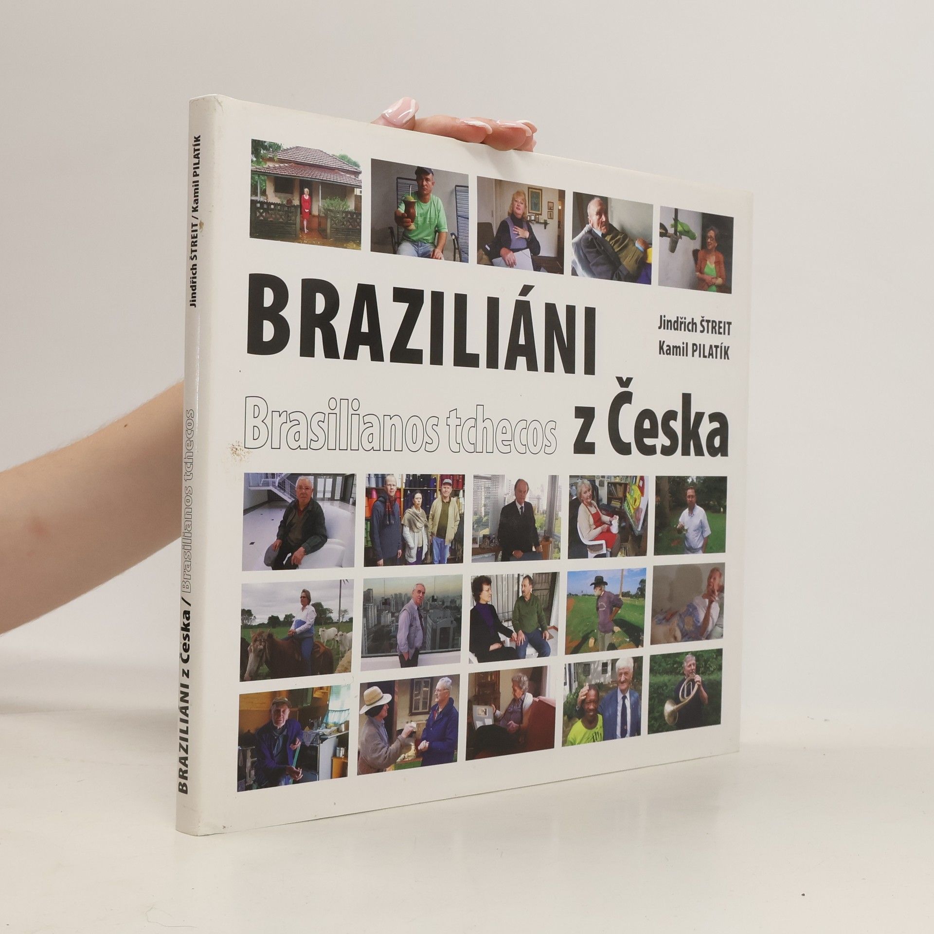 Jindřich Štreit Braziliáni z Česka. Brasilianos tchecos