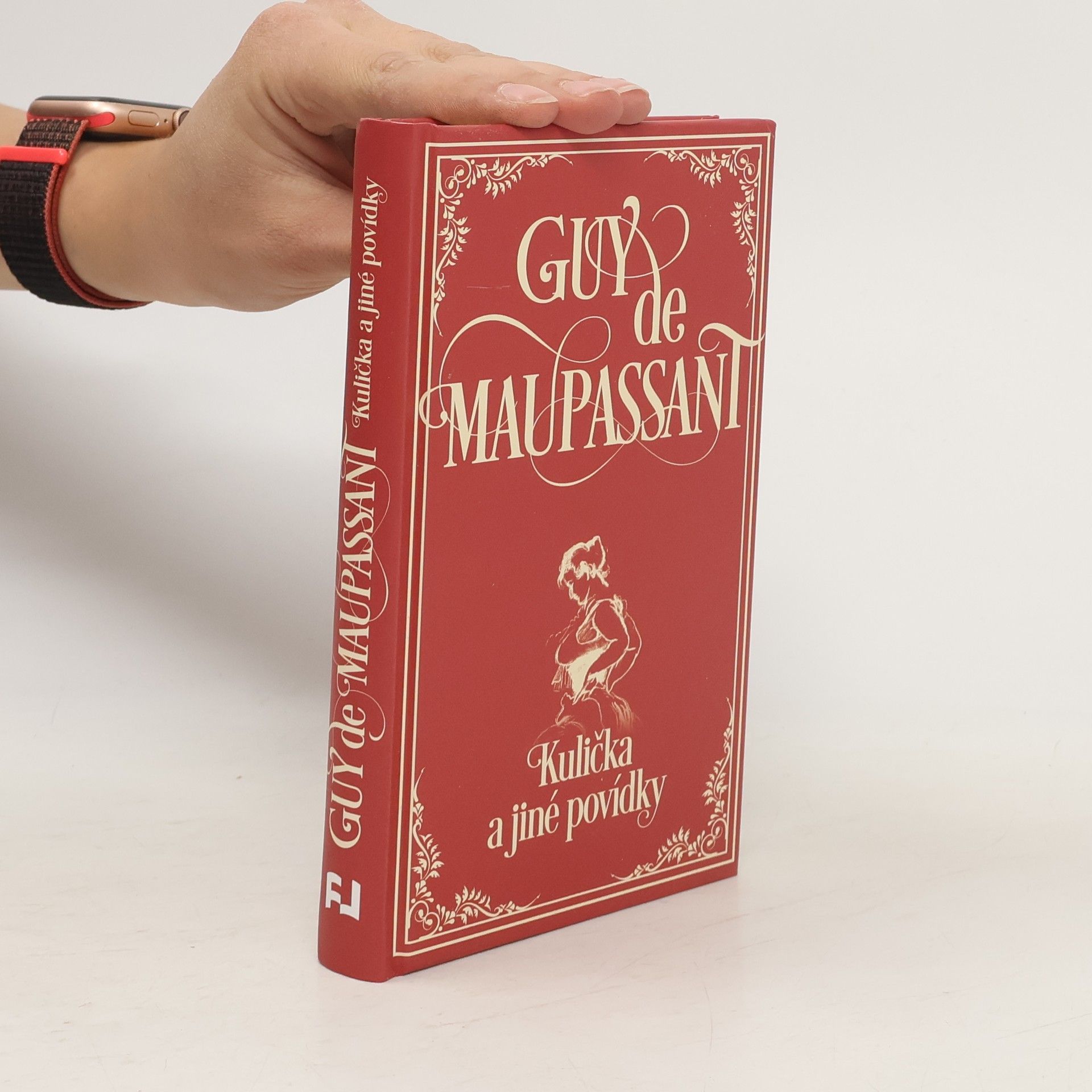 Guy de Maupassant Kulička a jiné povídky