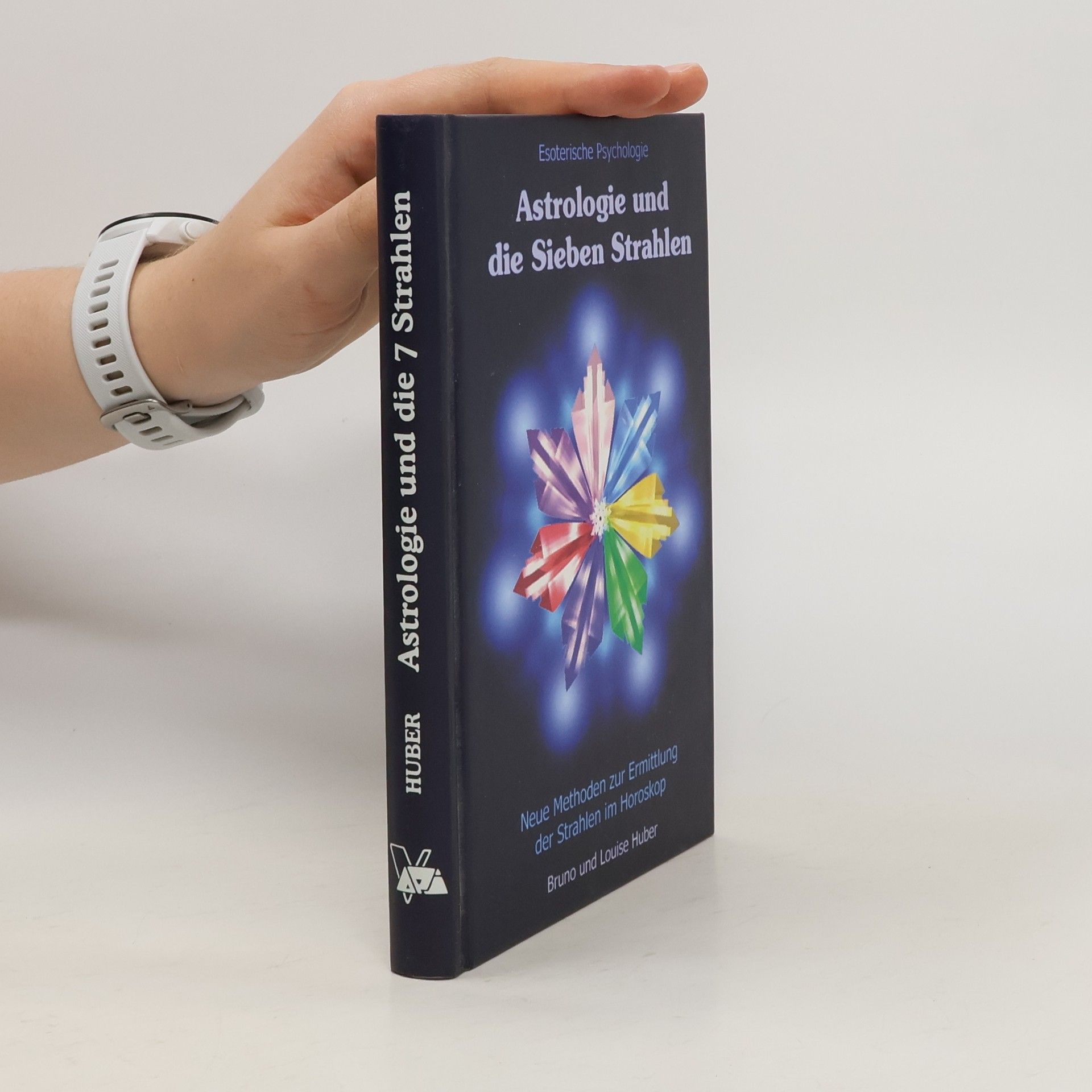 Bruno Huber Astrologie und die sieben Strahlen