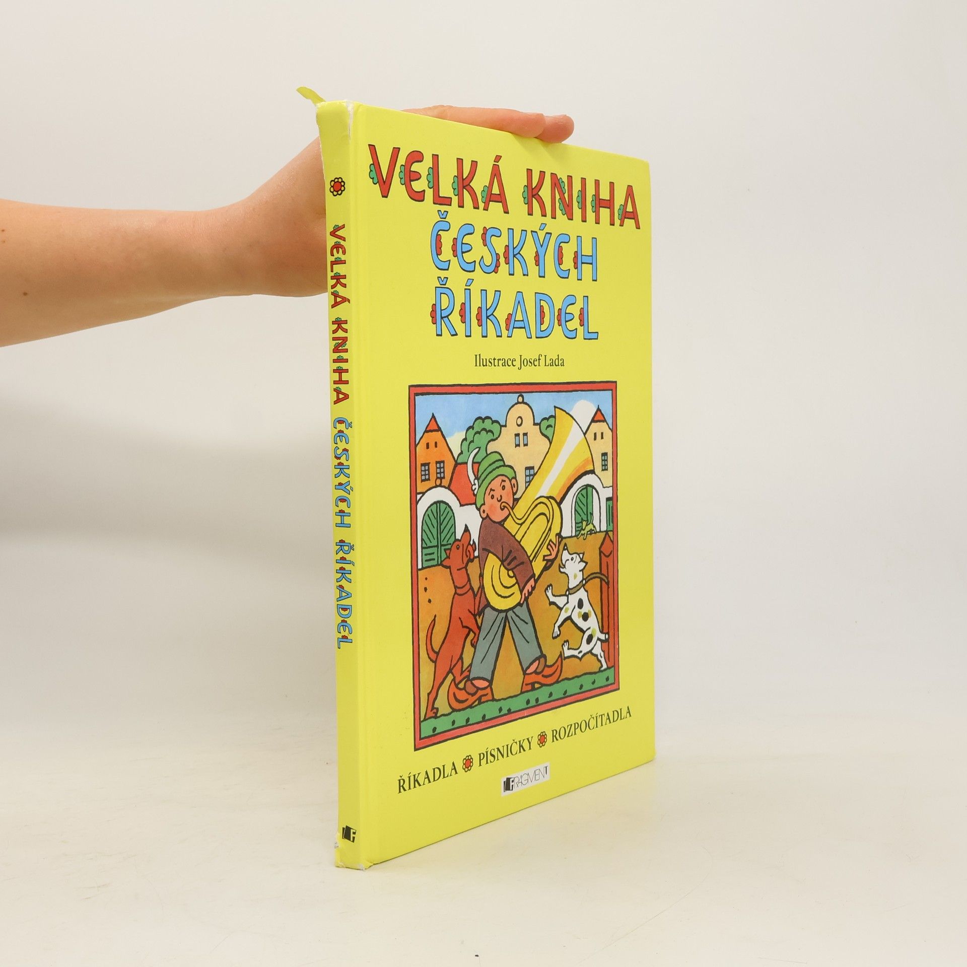 Josef Lada Velká kniha českých říkadel : říkadla, písničky, rozpočítadla