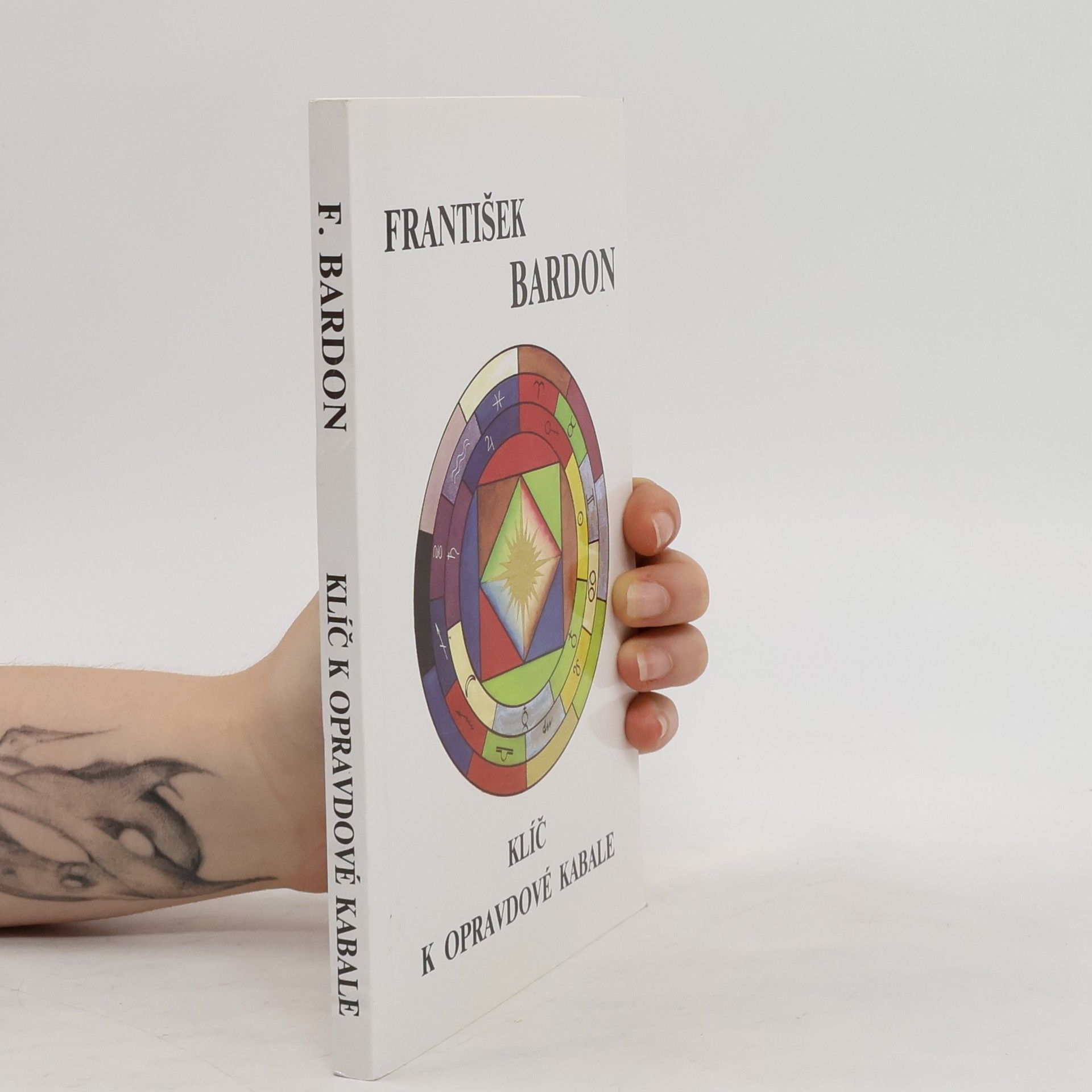 František Bardon Klíč k opravdové kabale