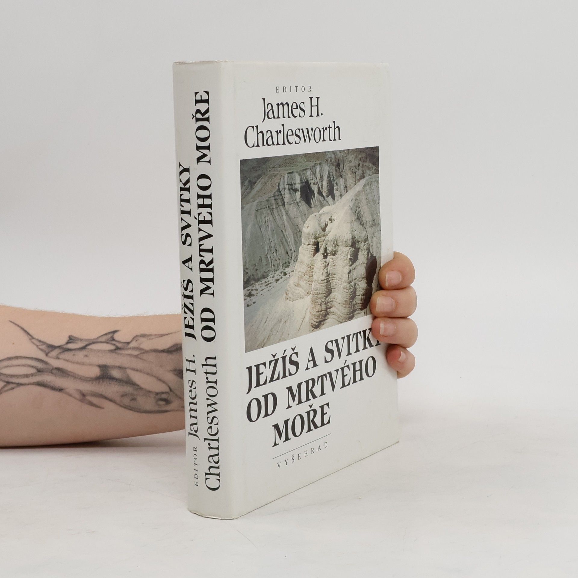 James H. Charlesworth Ježíš a svitky od Mrtvého moře