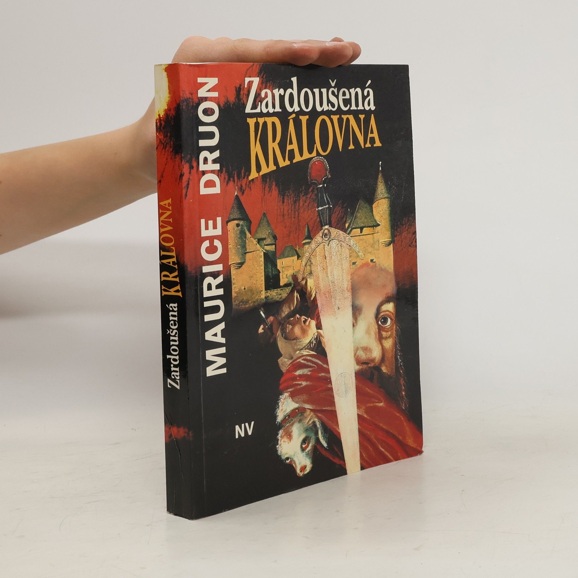 Maurice Druon Zardoušená královna