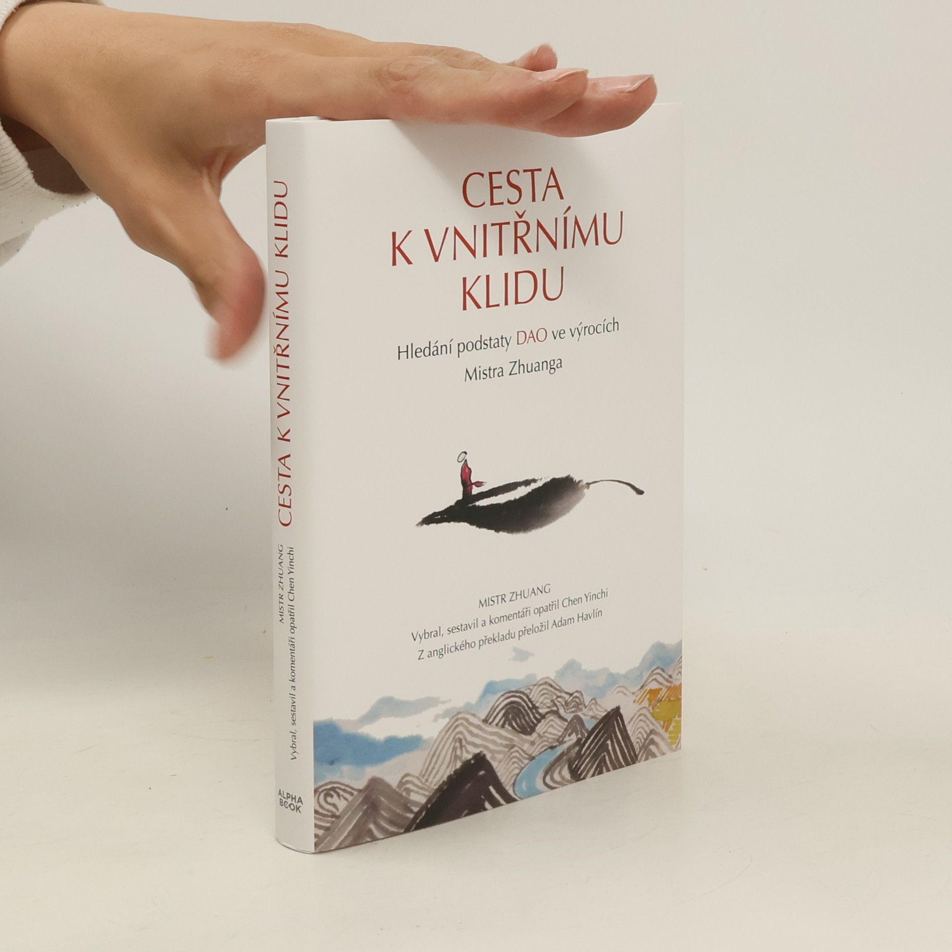Zhuangzi Cesta k vnitřnímu klidu