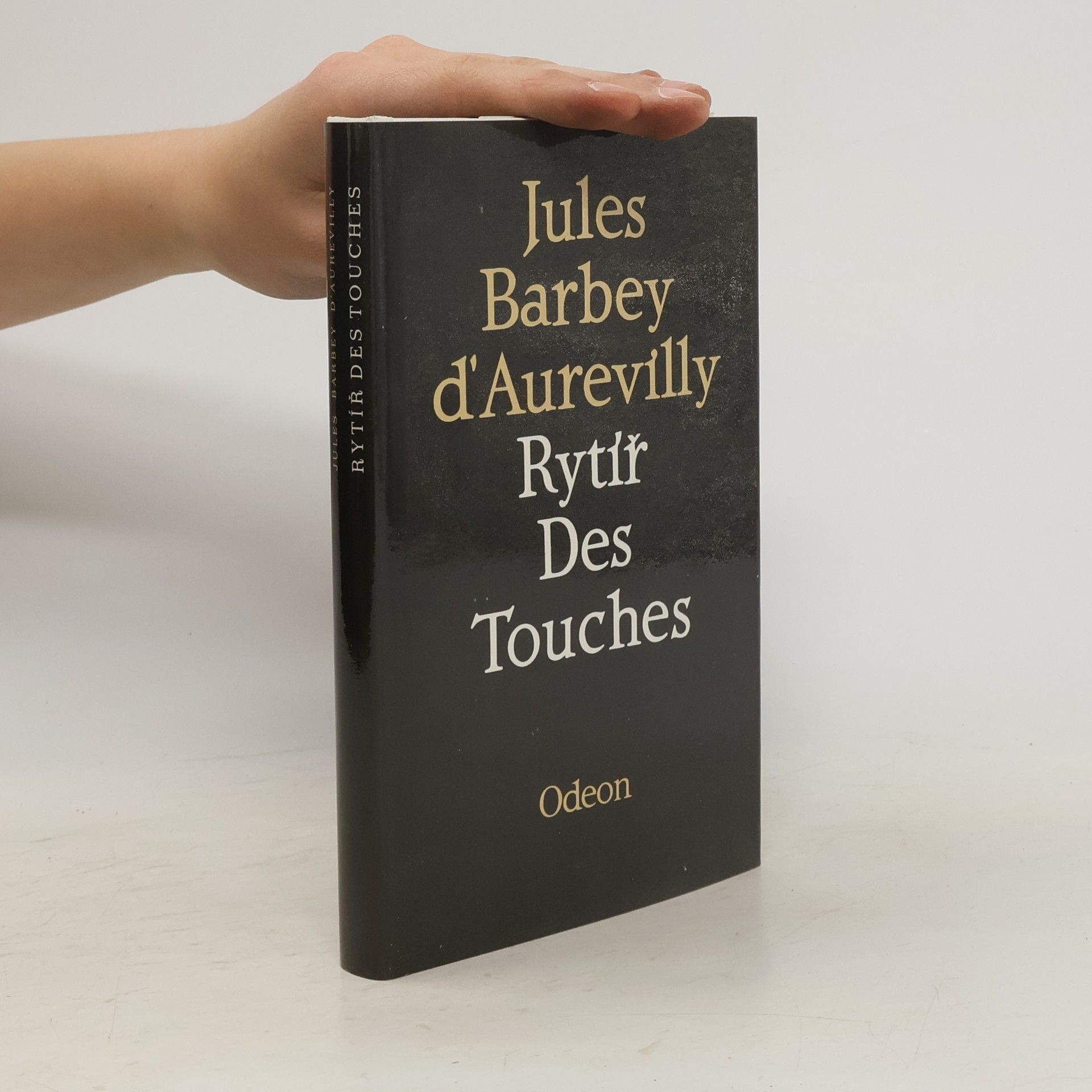 Jules Amédée Barbey d. Aurevilly Rytíř Des Touches
