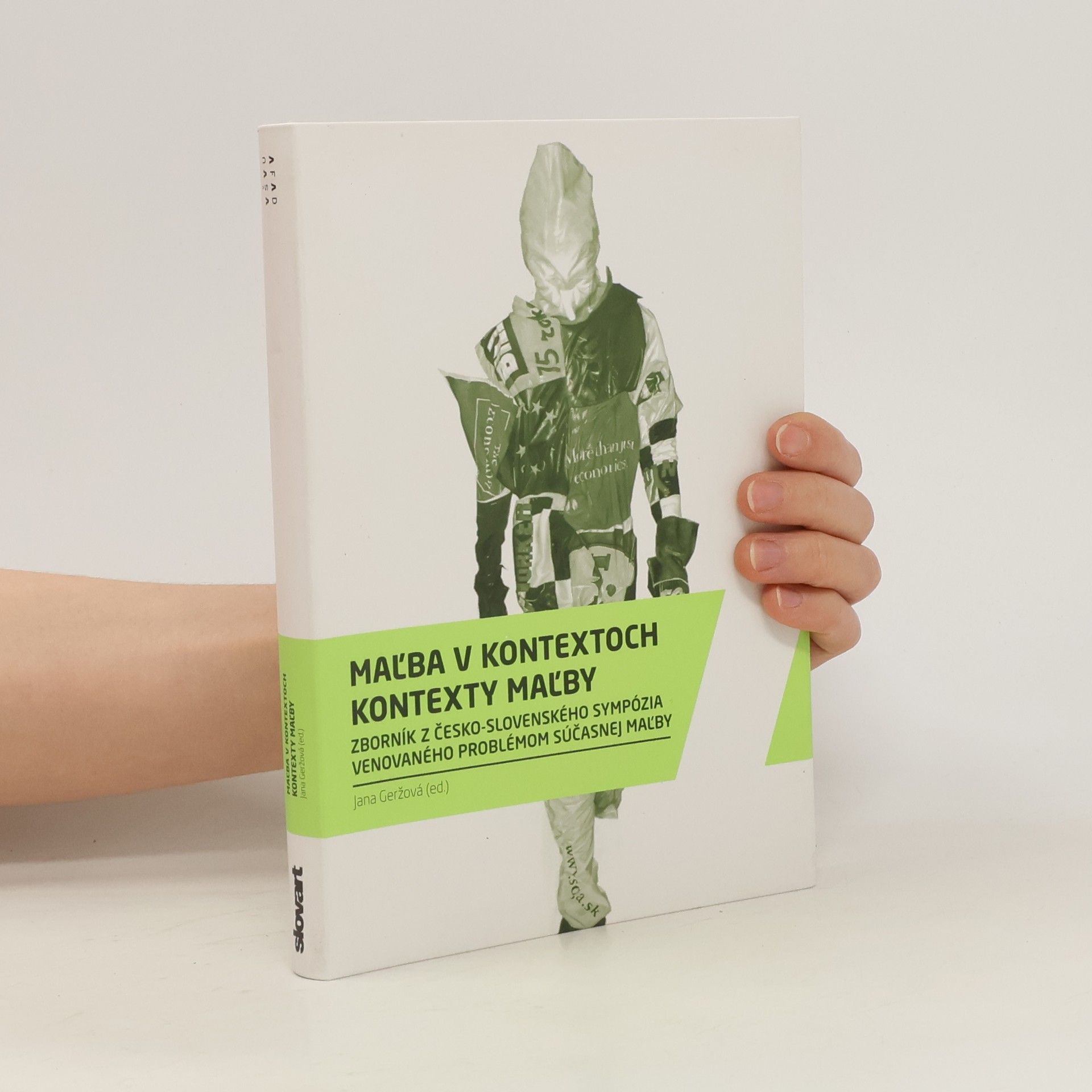 Jana Geržová Maľba v kontextoch, kontexty maľby