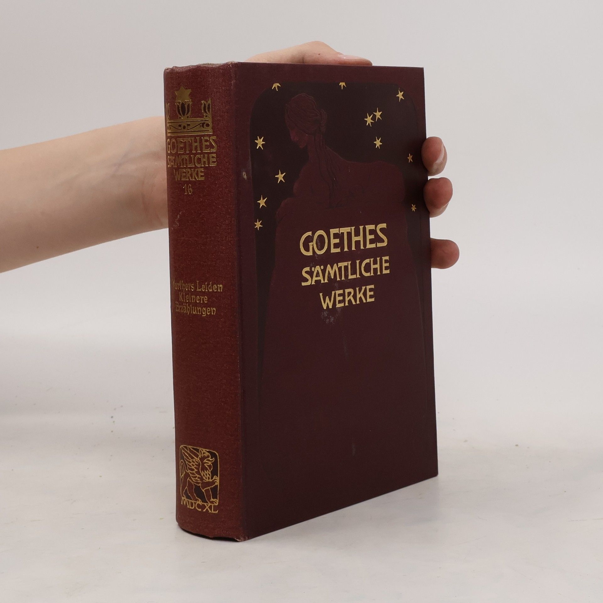 Johann Wolfgang von Goethe Goethes sämtliche Werke 16