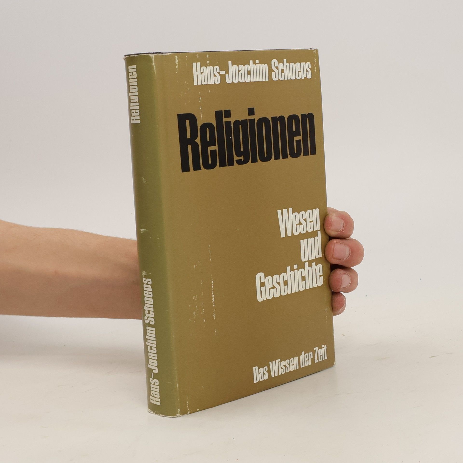 Hans Joachim Schoeps Religionen. Wesen und Geschichte