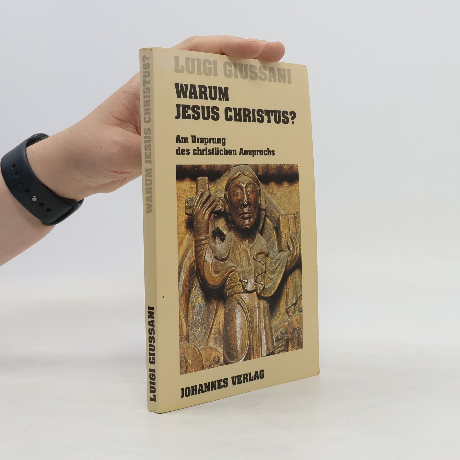 Luigi Giussani Warum Jesus Christus?