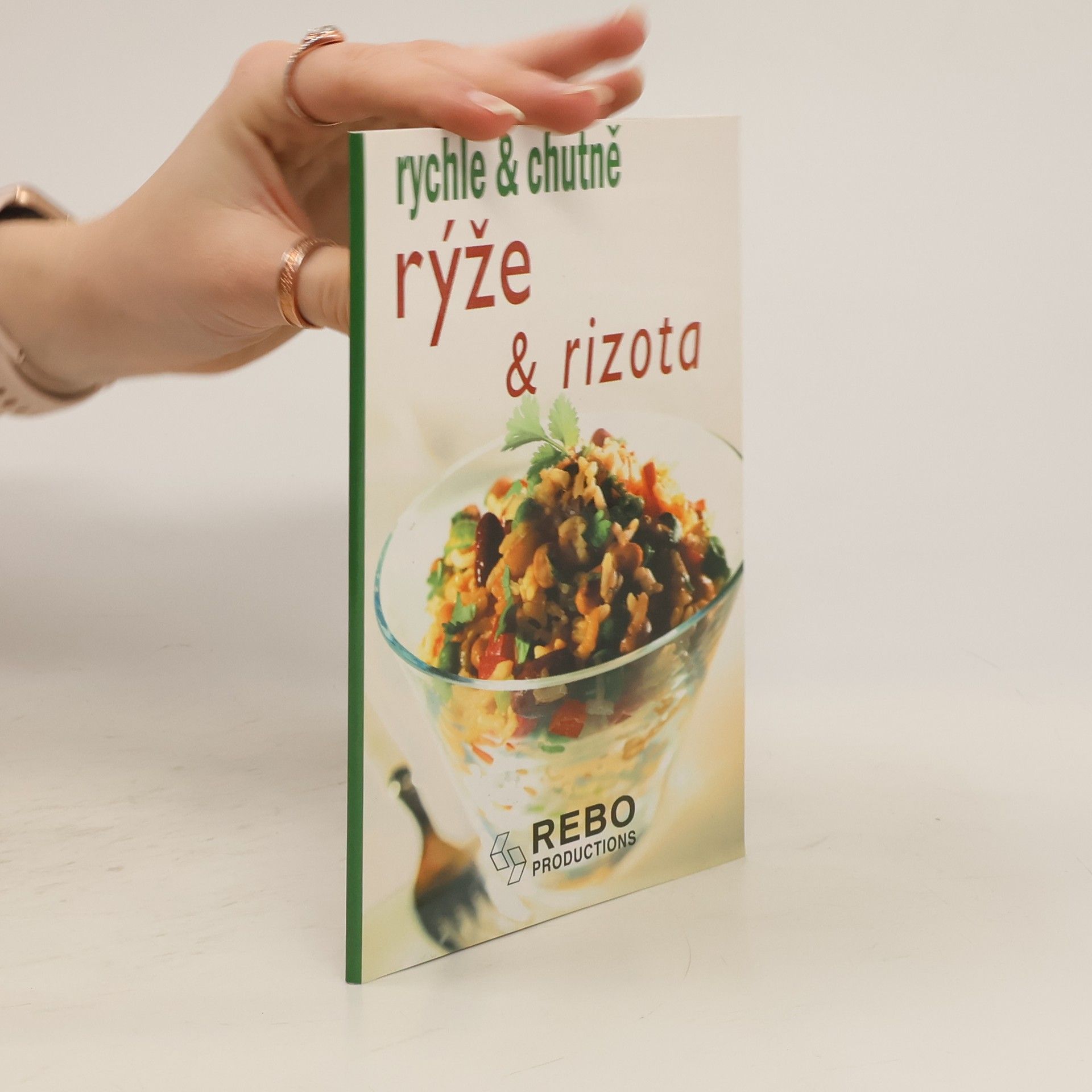 kolektiv Rýže a rizota - rychle & chutně