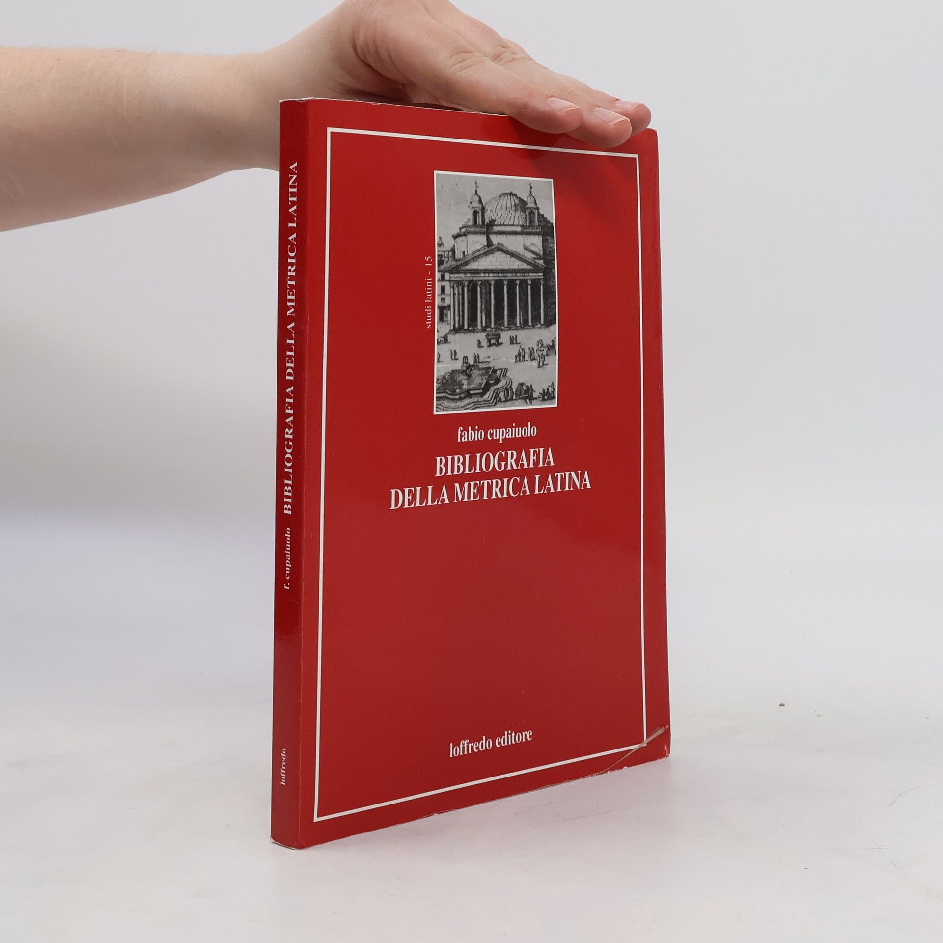 Fabio Cupaiuolo Bibliografia della metrica latina