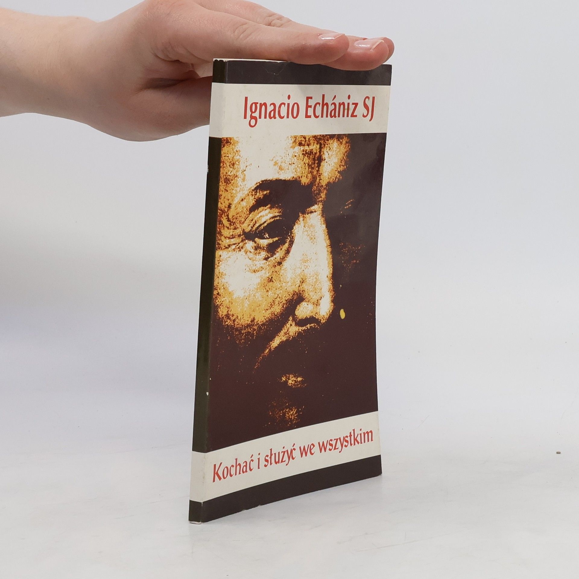 Ignacio Español Echániz Kochać i służyć we wszystkim